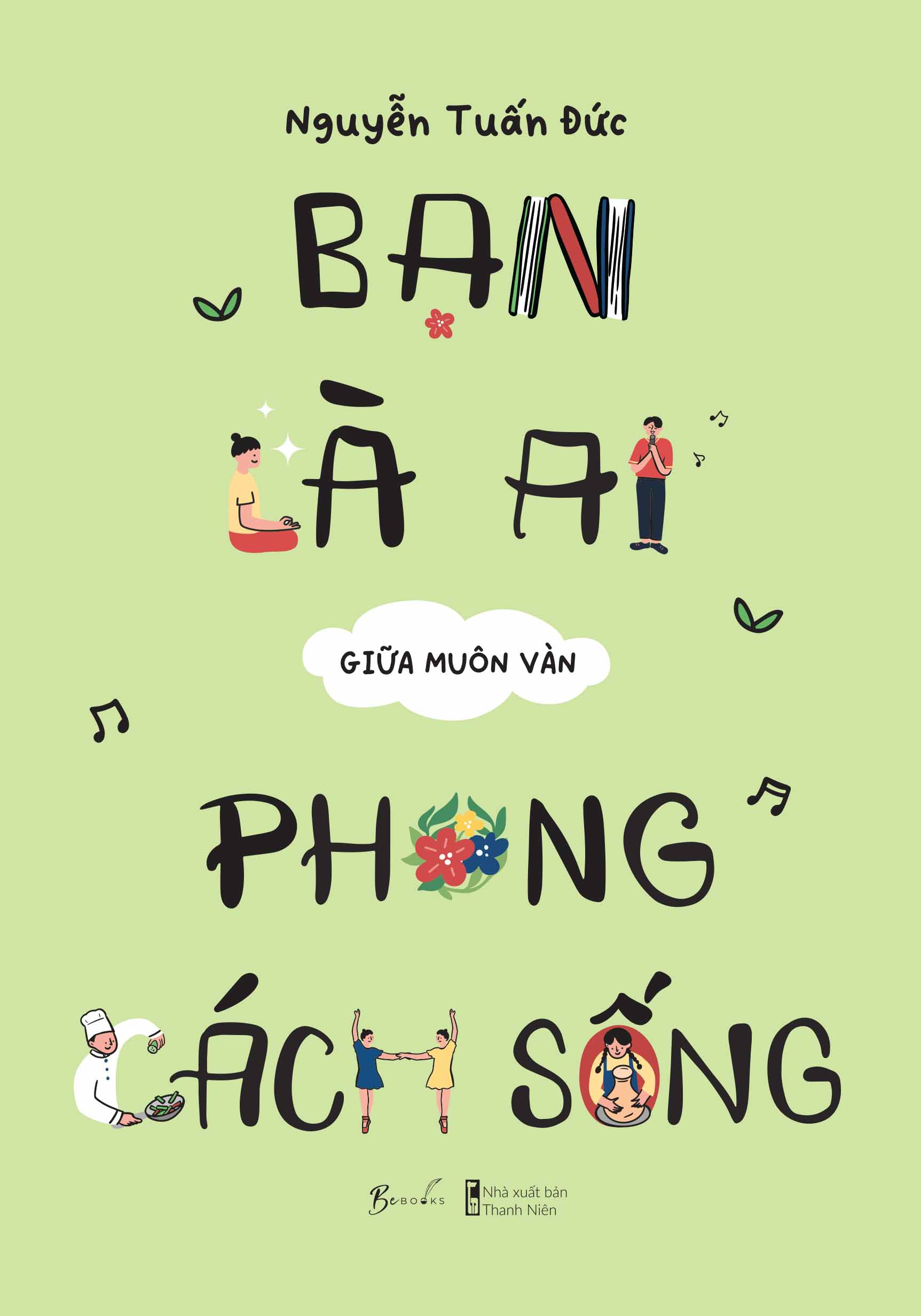 [Sách Đồng Giá 40K] Bạn Là Ai Giữa Muôn Vàn Phong Cách Sống