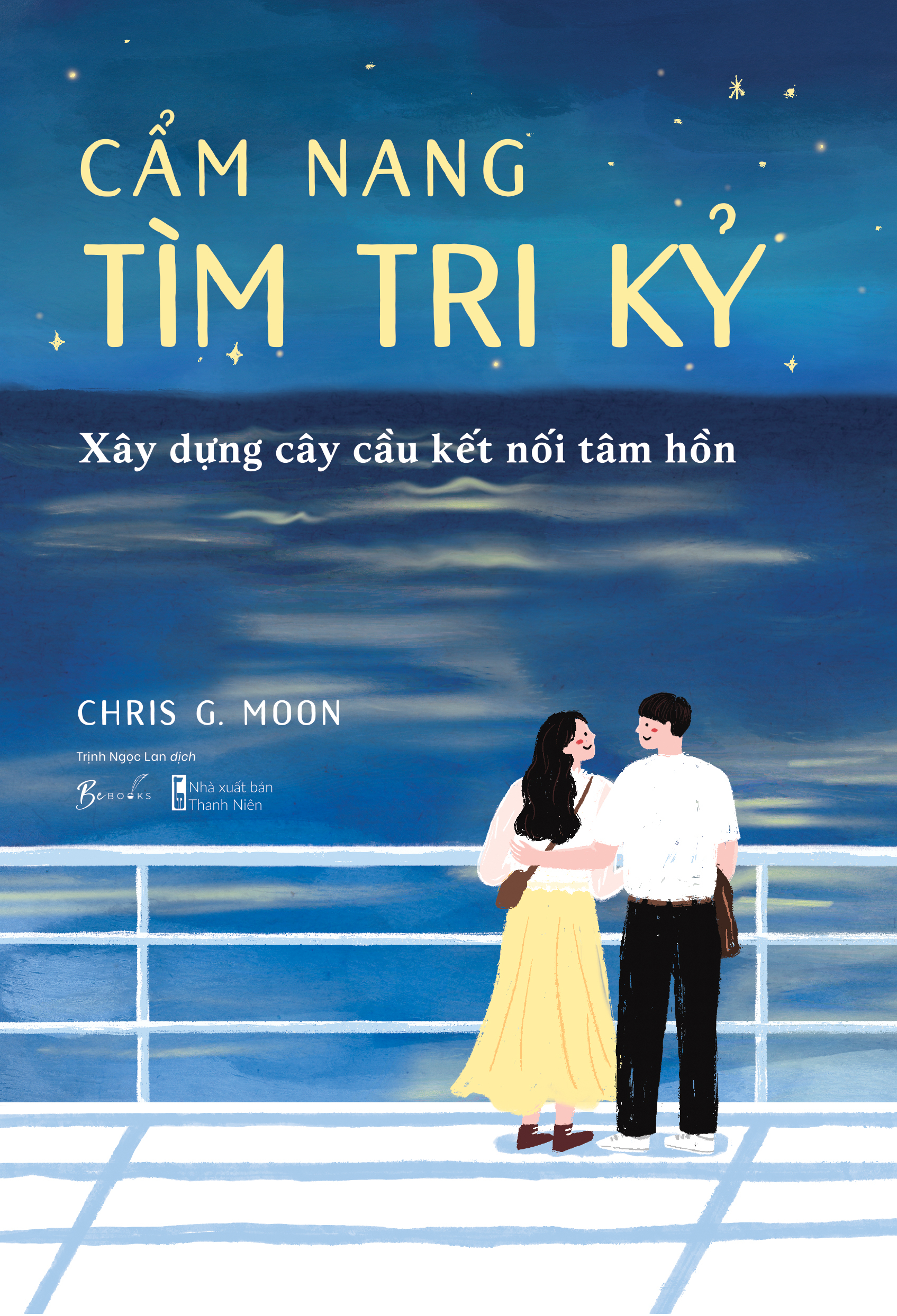 [Sách Đồng Giá 40K] Cẩm Nang Tìm Tri Kỷ - Xây Dựng Cây Cầu Kết Nối Tâm Hồn