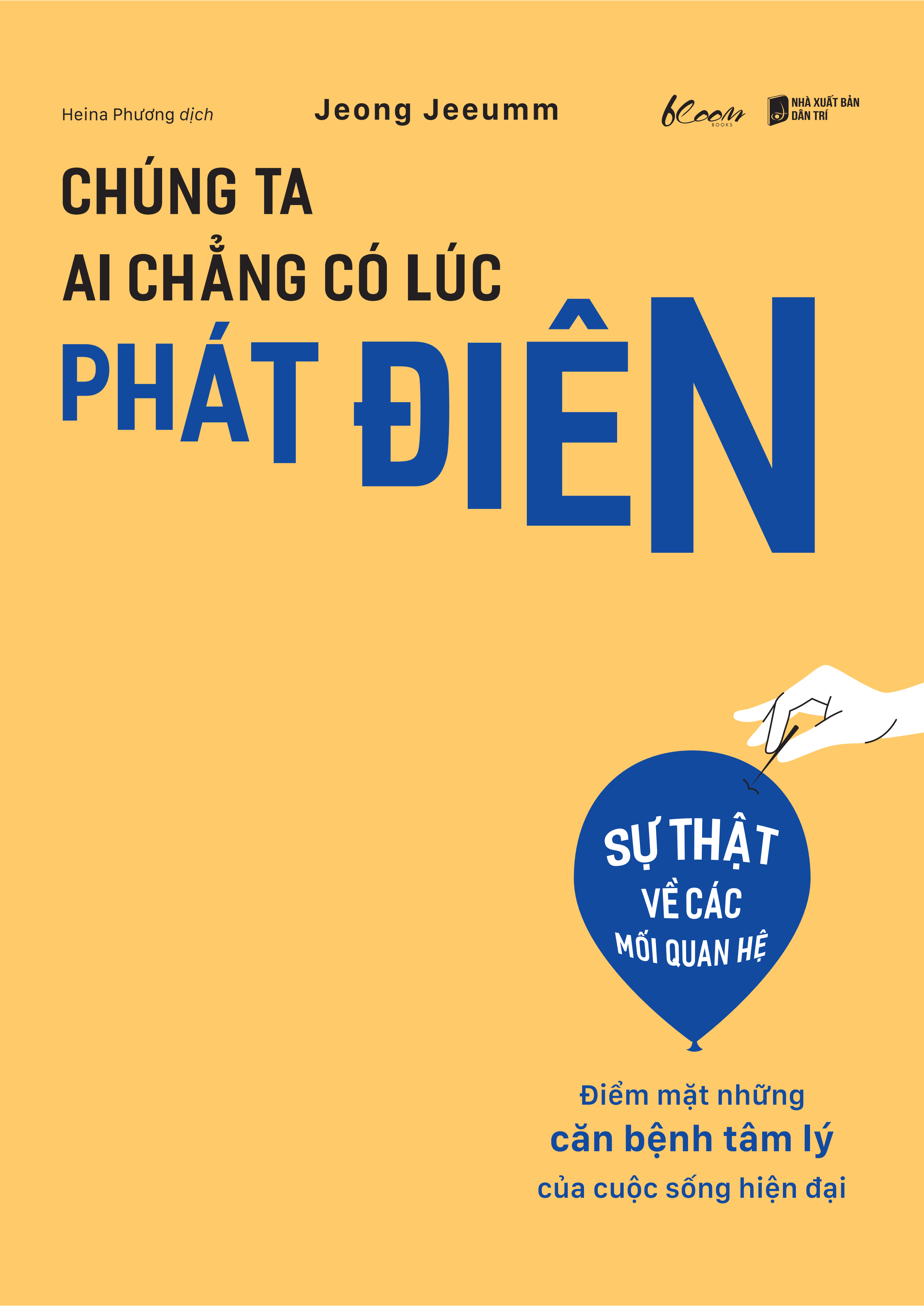 [Sách Đồng Giá 40K] Chúng Ta Ai Chẳng Có Lúc Phát Điên