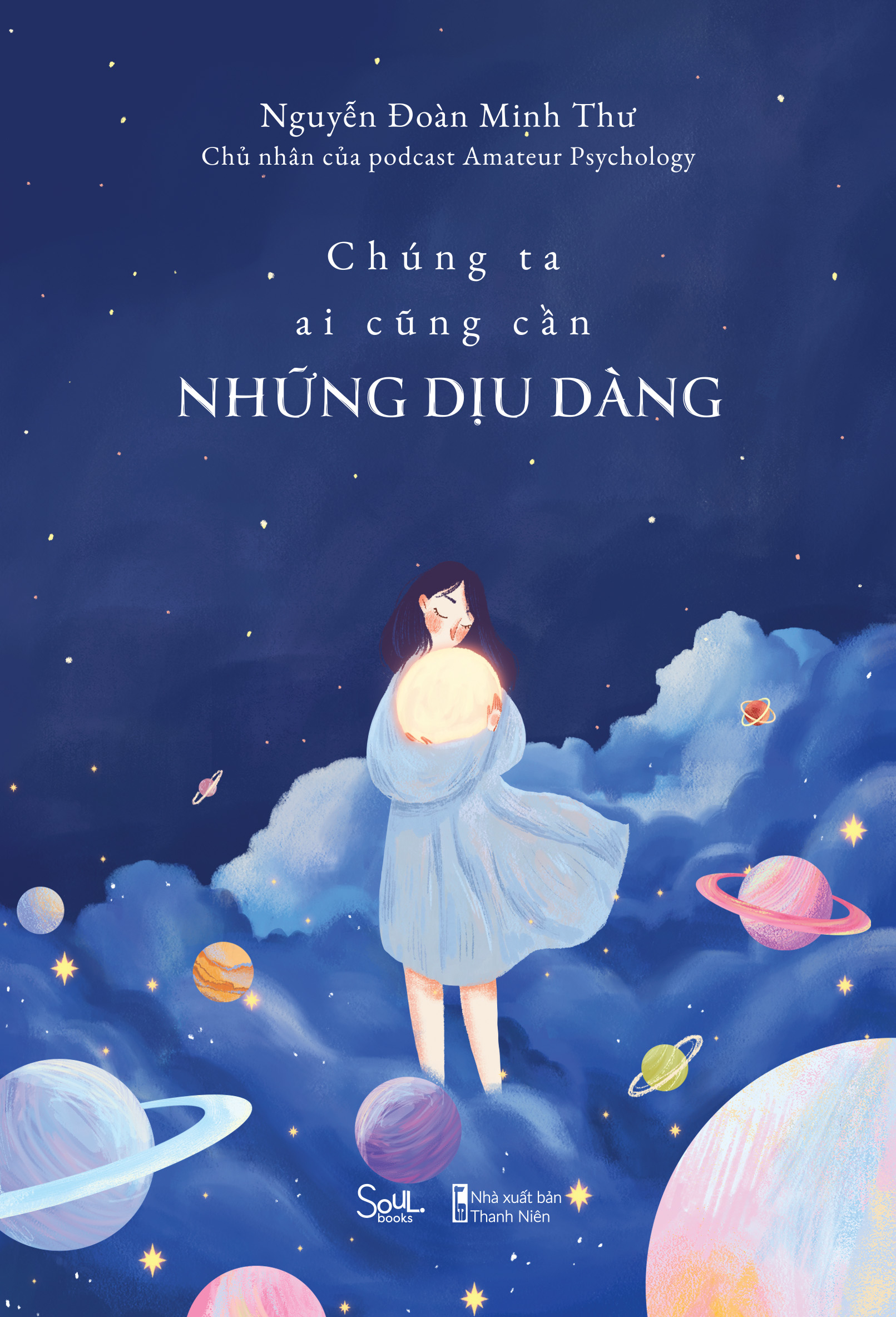 [Sách Đồng Giá 40K] Chúng Ta Ai Cũng Cần Những Dịu Dàng