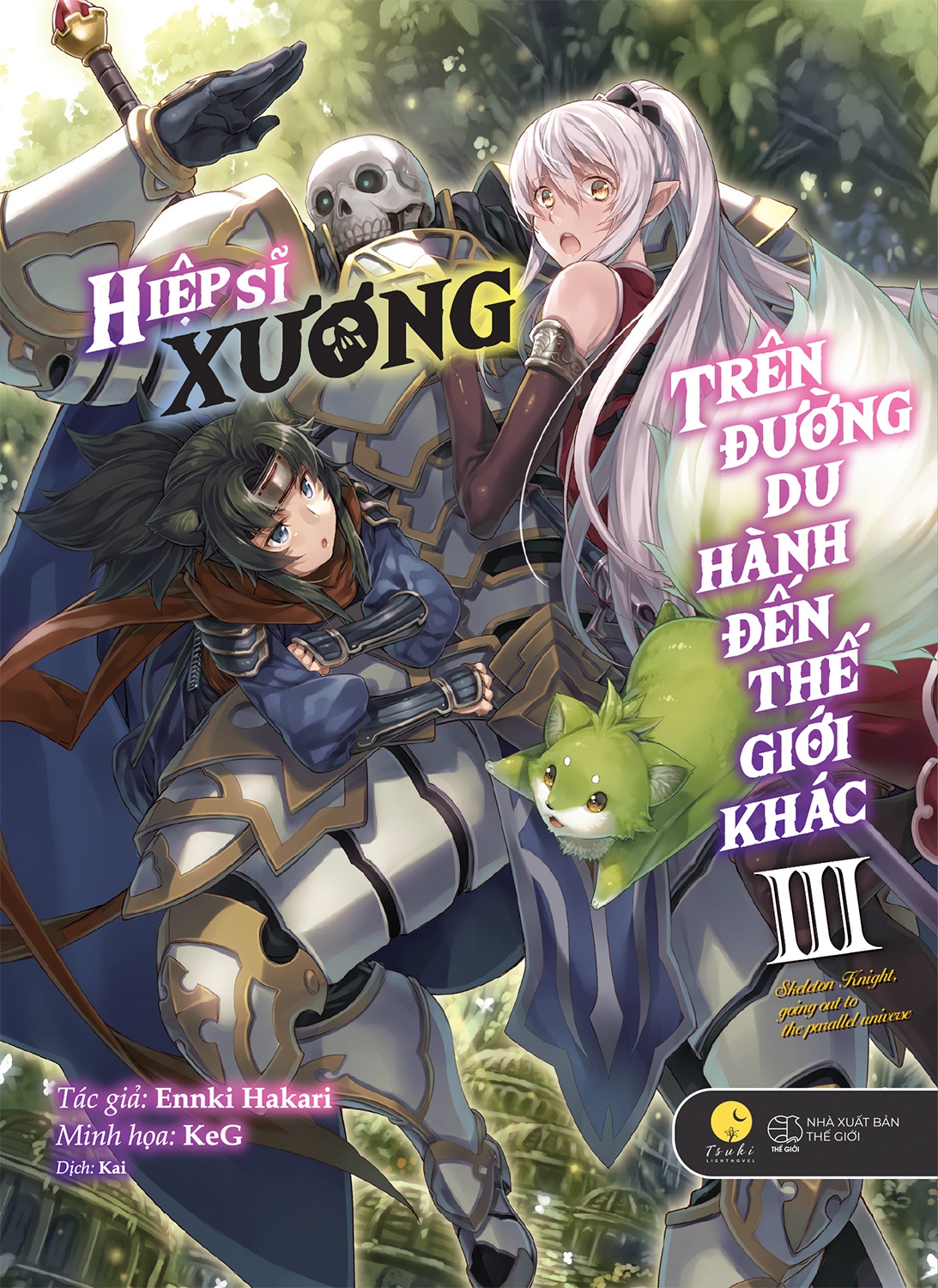 [Sách Đồng Giá 40K] Hiệp Sĩ Xương Trên Đường Du Hành Đến Thế Giới Khác - Tập 3