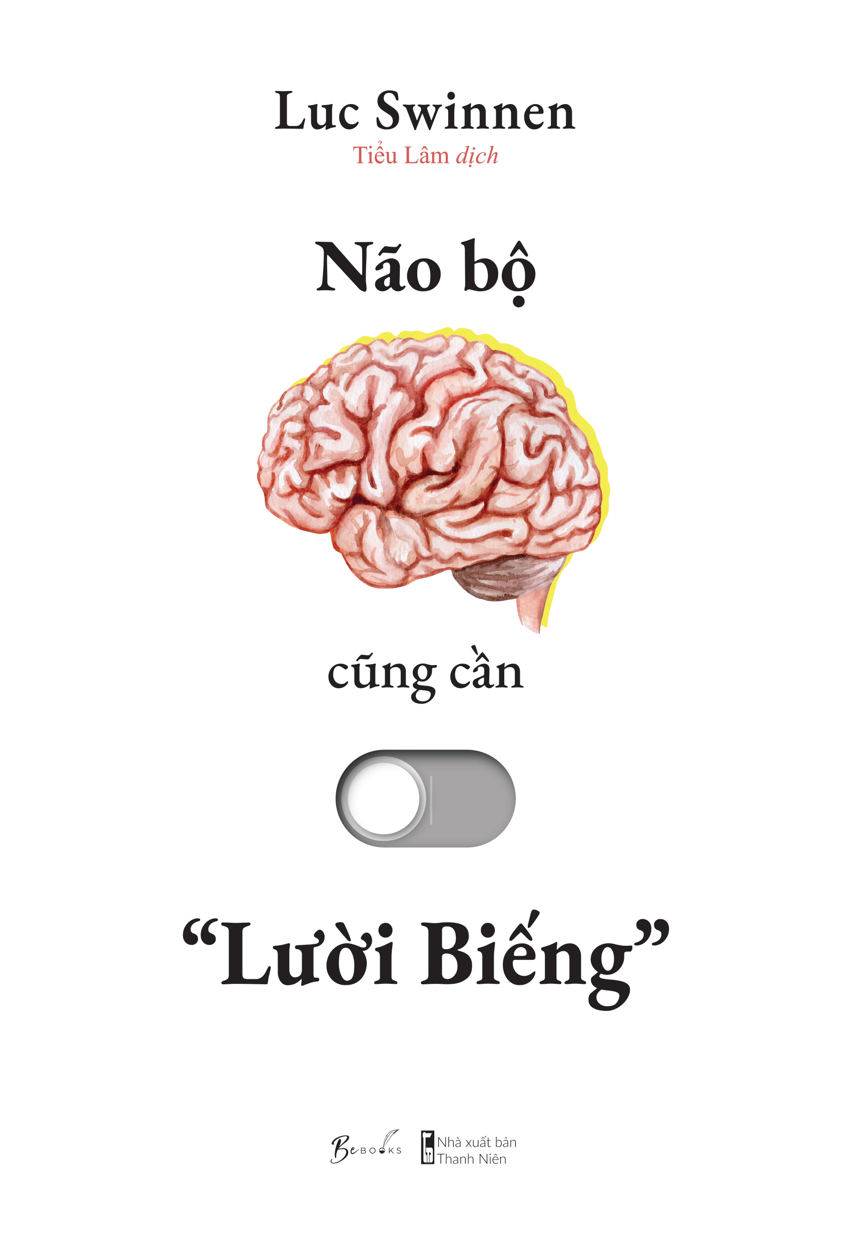 [Sách Đồng Giá 40K] Não Bộ Cũng Cần “Lười Biếng”