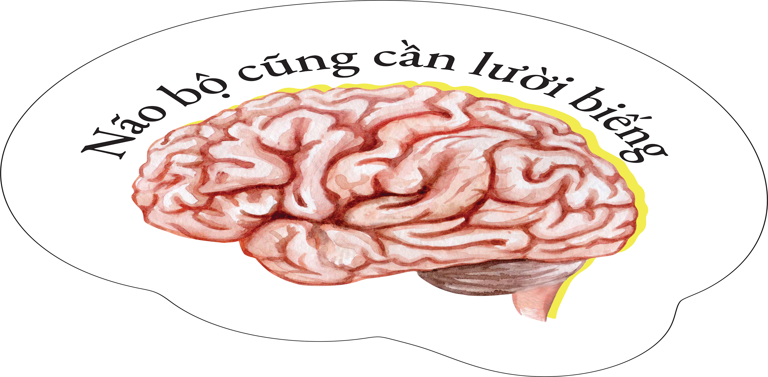 [Sách Đồng Giá 40K] Não Bộ Cũng Cần “Lười Biếng”