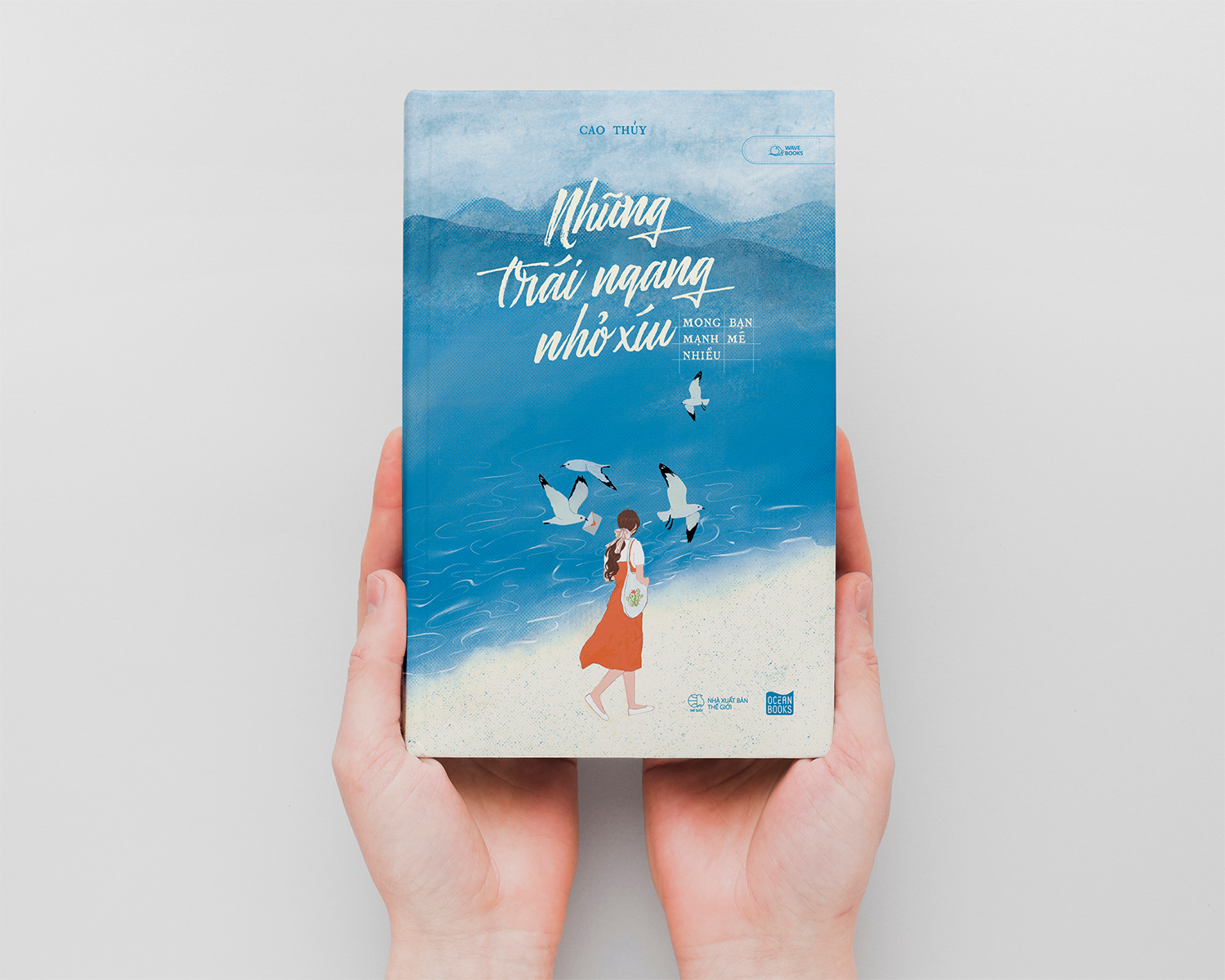 [Sách Đồng Giá 40K] Những Trái Ngang Nhỏ Xíu - Mong Bạn Mạnh Mẽ Nhiều