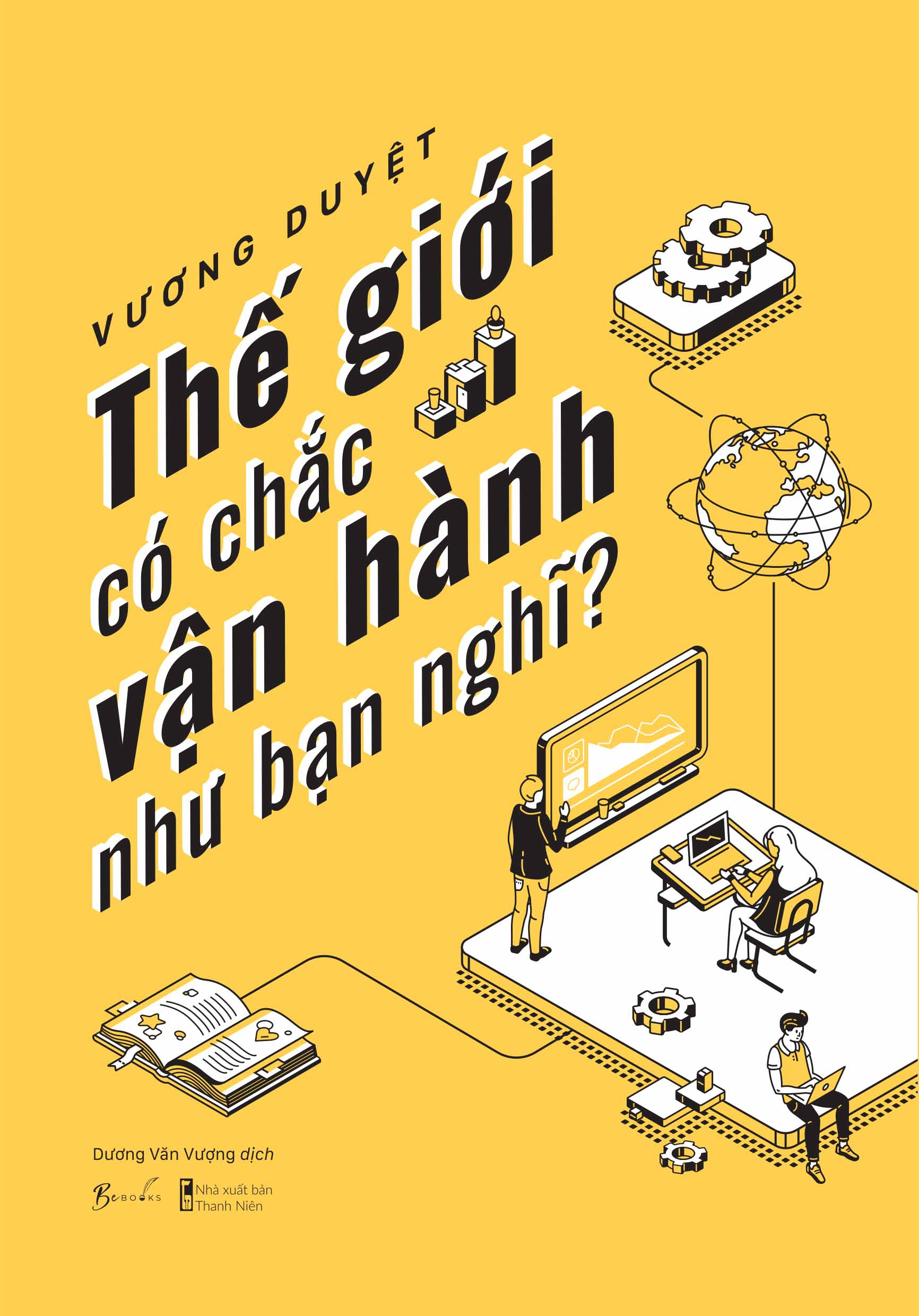 [Sách Đồng Giá 40K] Thế Giới Có Chắc Vận Hành Như Bạn Nghĩ
