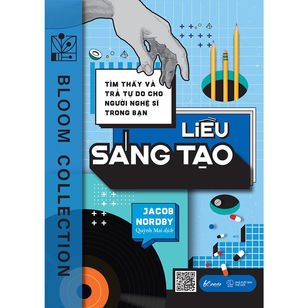 [Sách Đồng Giá 40K] Tìm Thấy Và Trả Tự Do Cho Người Nghệ Sĩ Trong Bạn - Liều Sáng Tạo