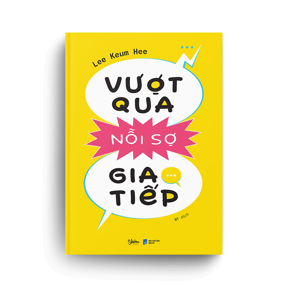 [Sách Đồng Giá 40K] Vượt Qua Nỗi Sợ Giao Tiếp