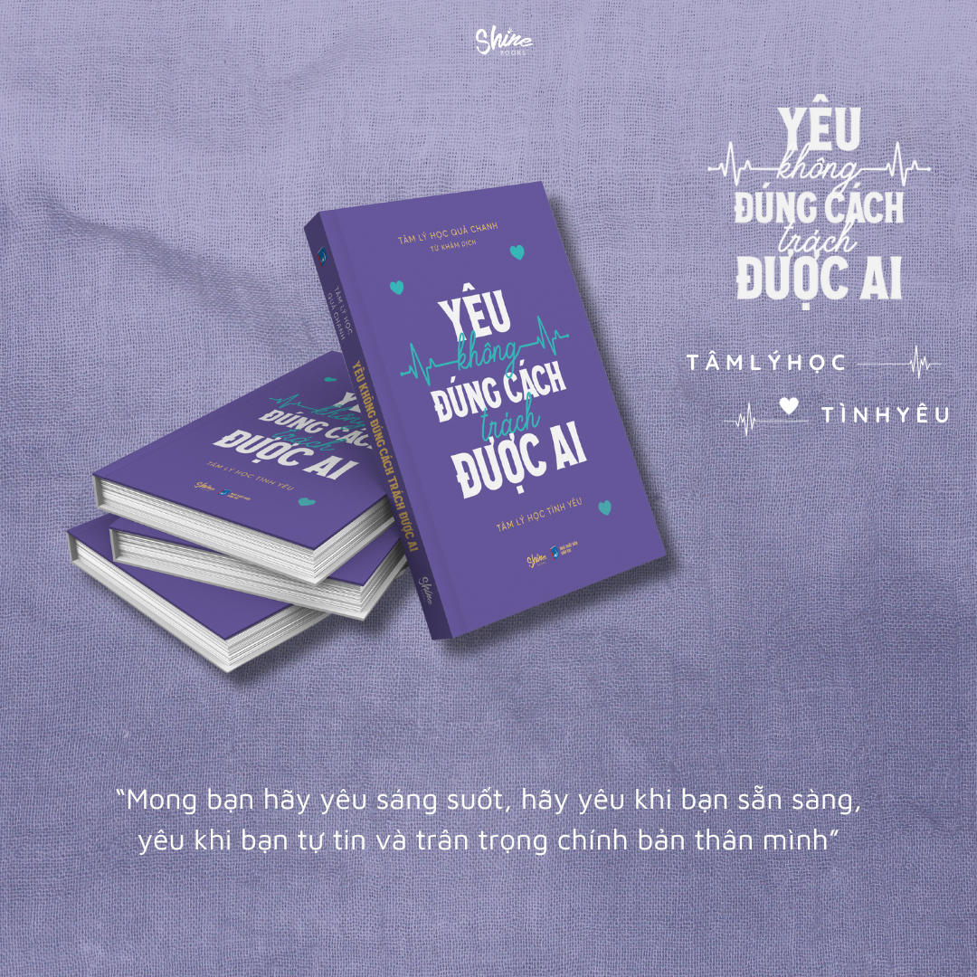 [Sách Đồng Giá 40K] Yêu Không Đúng Cách Trách Được Ai