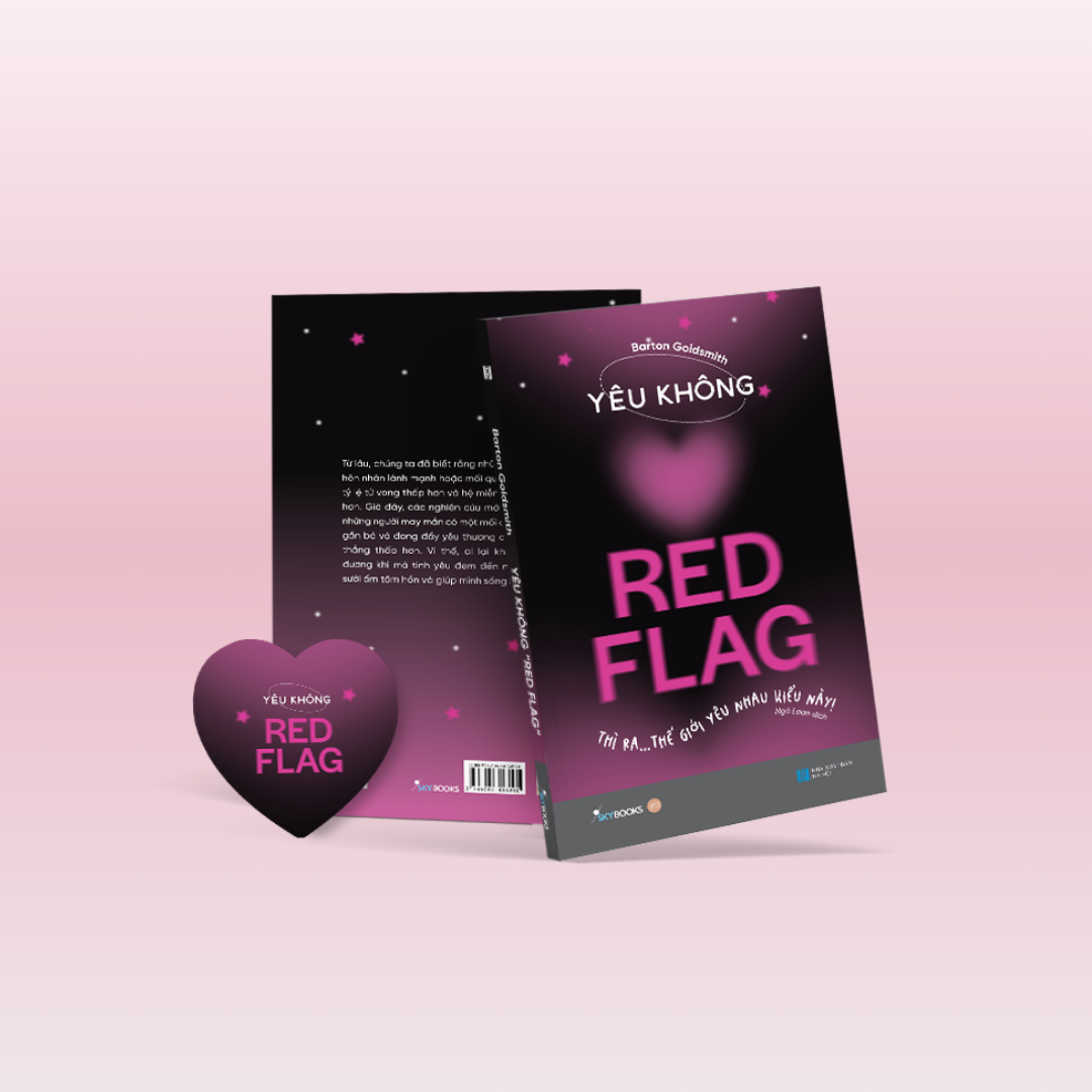 [Sách Đồng Giá 40K] Yêu Không Red Flag - Thì Ra… Thế Giới Yêu Nhau Kiểu Này!