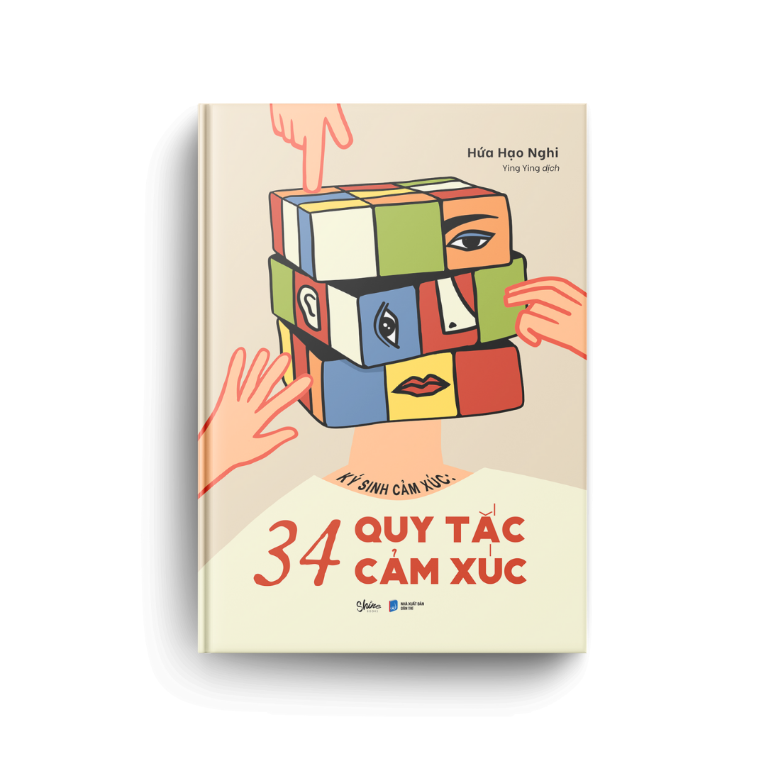 [Sách Đồng Giá 50K] Ký Sinh Cảm Xúc - 34 Quy Tắc Cảm Xúc
