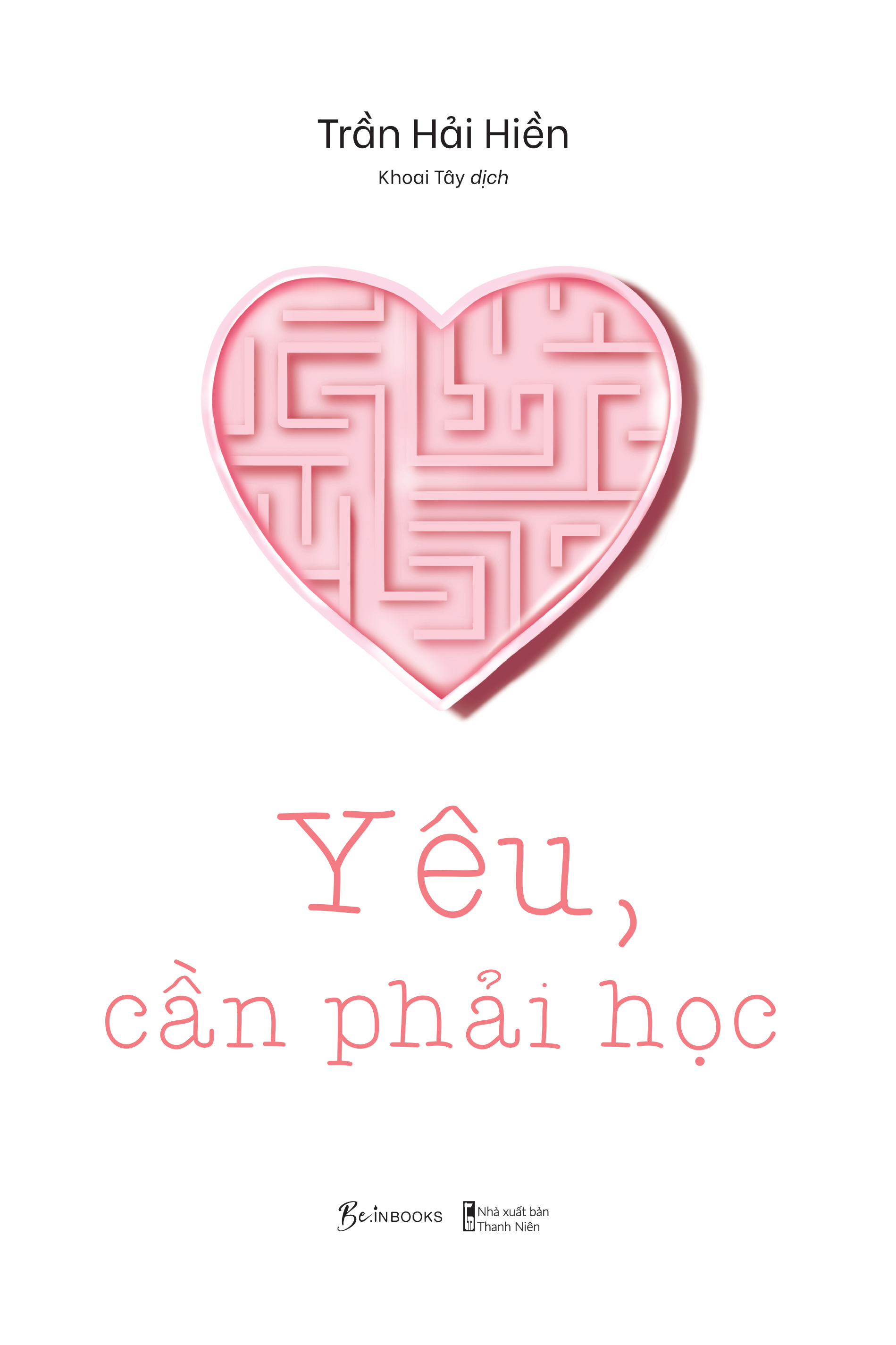 [Sách Đồng Giá 50K] Yêu, Cần Phải Học