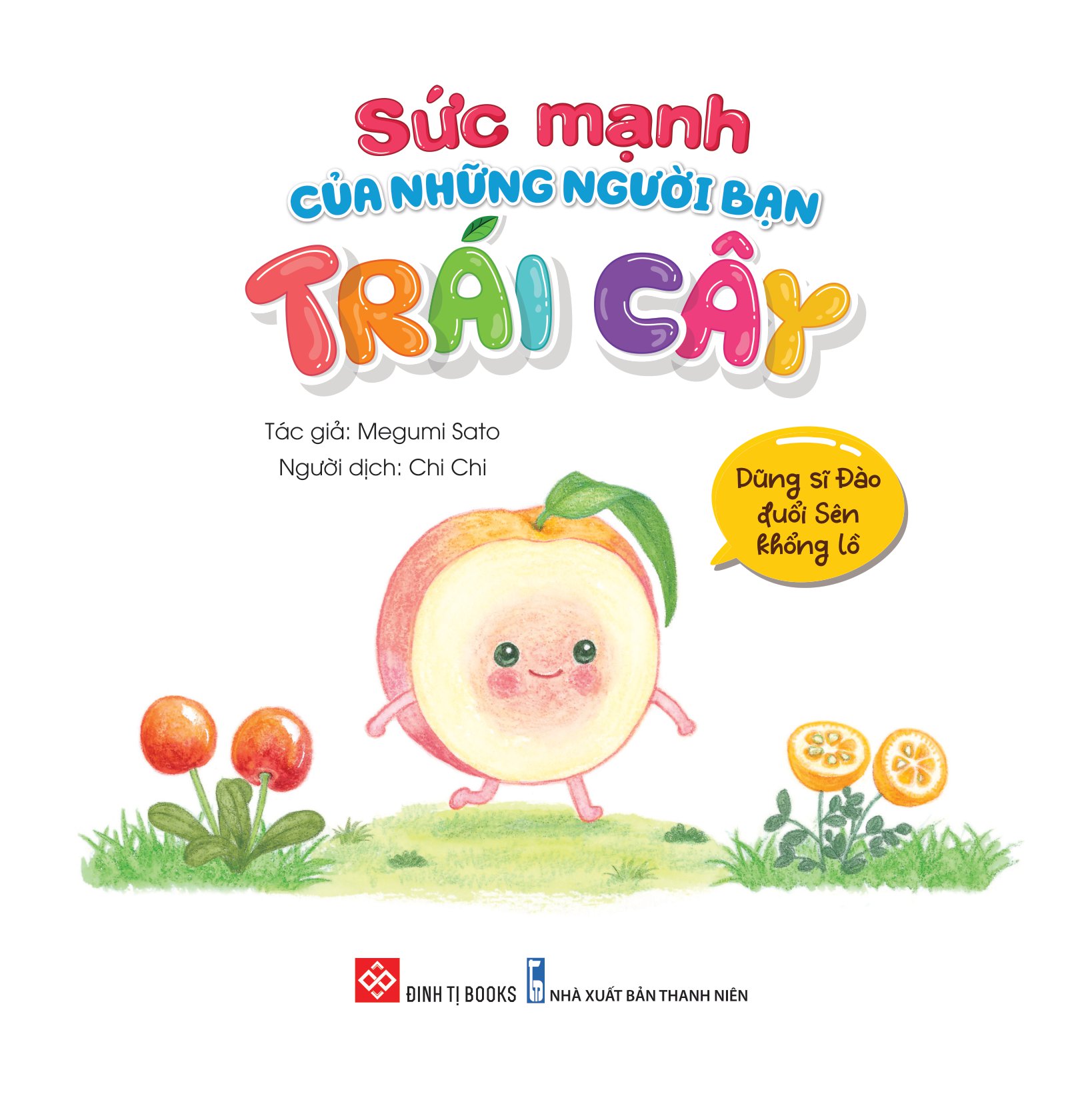 sách ehon - sức mạnh của những người bạn trái cây - dũng sĩ đào đuổi sên khổng lồ