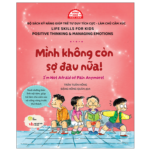 Sách Kỹ Năng Giúp Trẻ Tư Duy Tích Cực-Làm Chủ Cảm Xúc - Gặp Trở Ngại, Nhưng Mình Chẳng Sợ! - I’m Not Afraid Of Facing Obstacles! - Ảnh 12