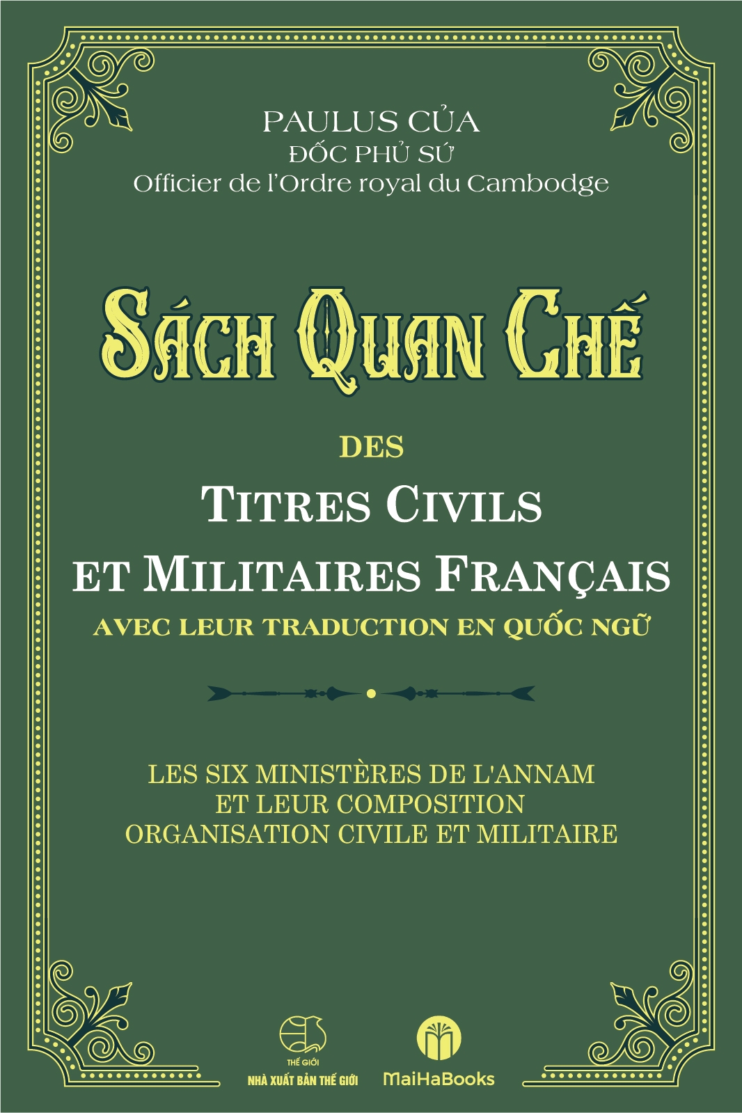 sách quan chế - des titres civils et militaires francais avec leur traduction en quốc ngữ