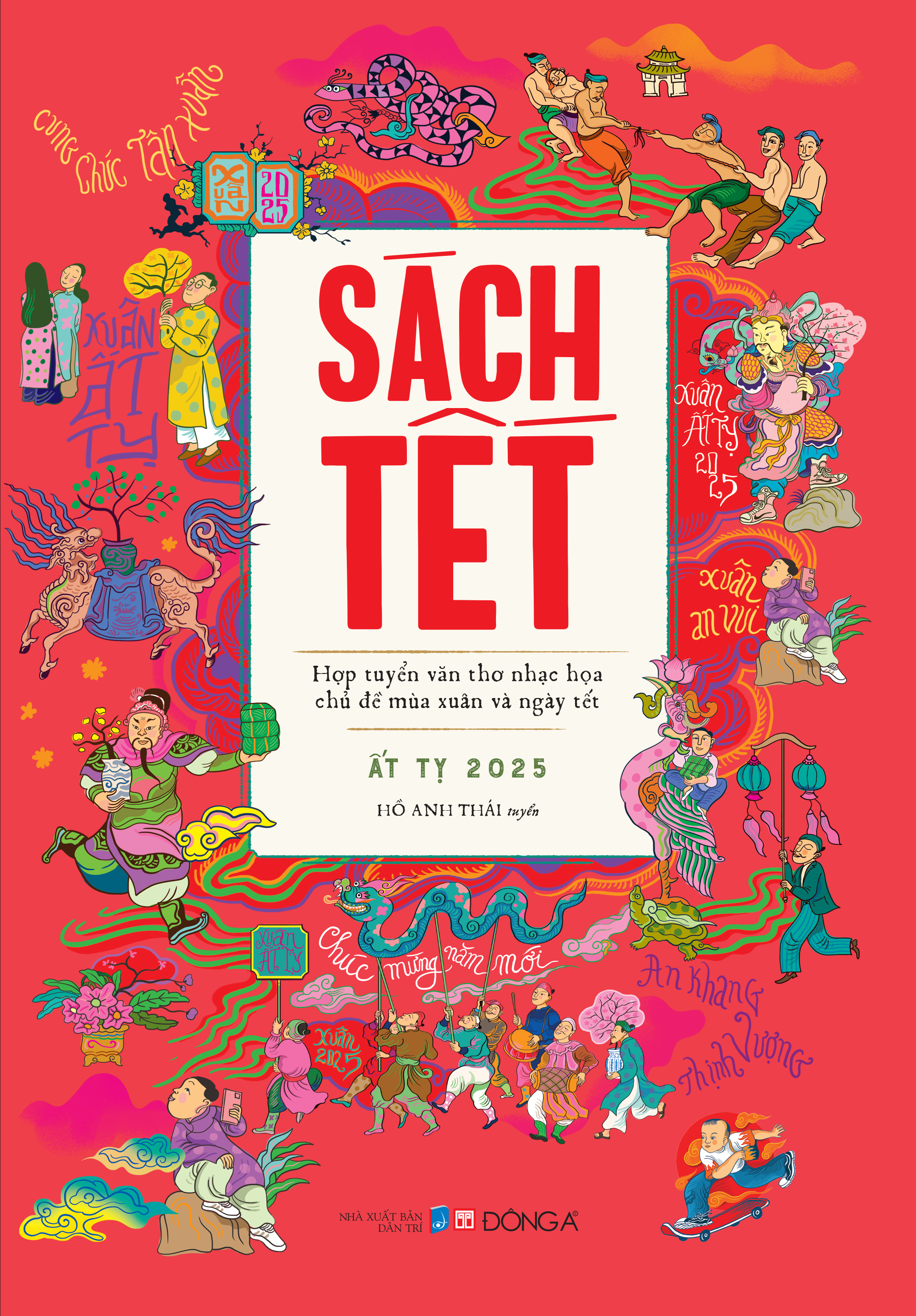 sách tết ất tỵ 2025 - hợp tuyển văn thơ nhạc hoạ chủ đề mùa xuân và ngày tết - tẵng kèm postcard