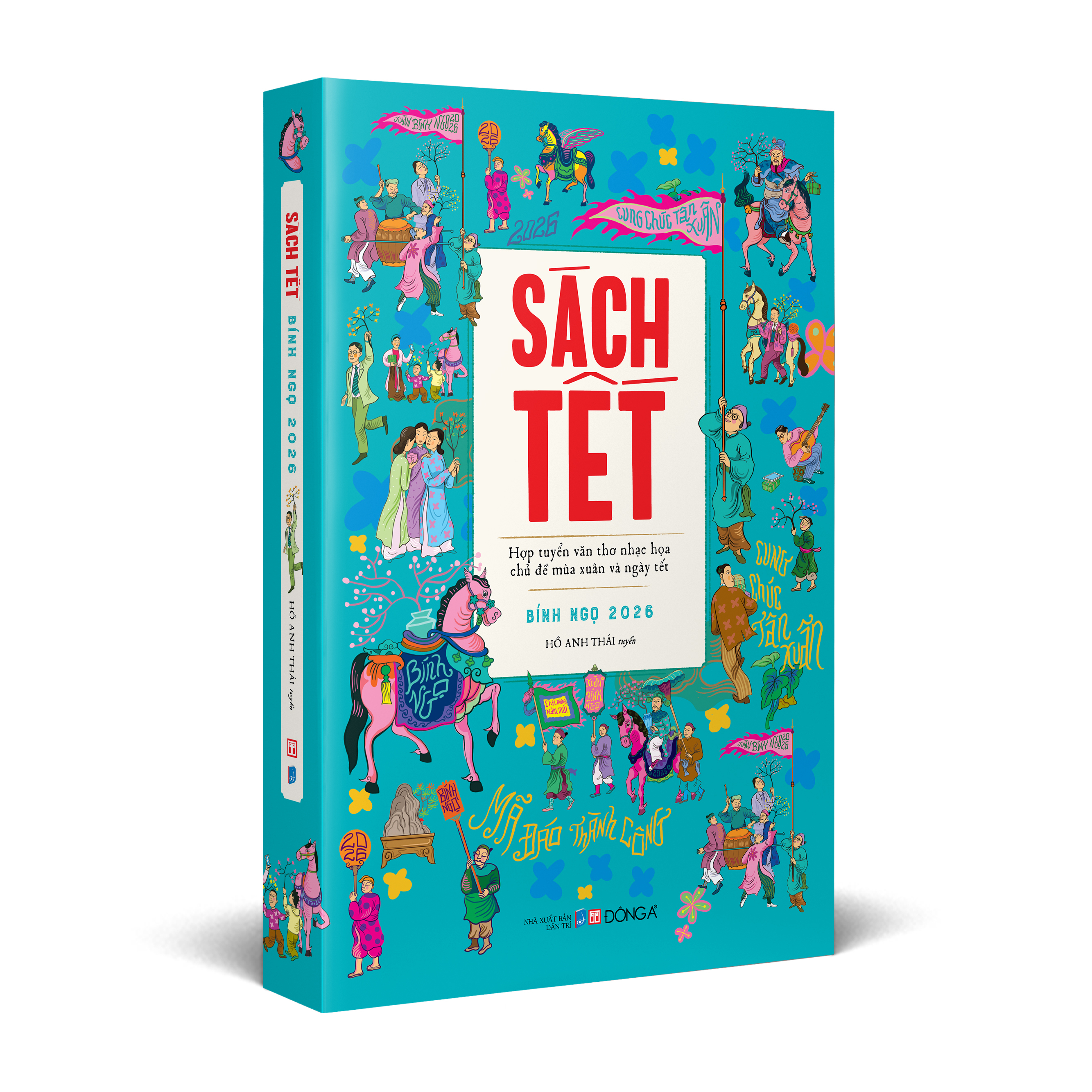Sách Tết Bính Ngọ 2026 - Hợp Tuyển Văn Thơ Nhạc Hoạ Chủ Đề Mùa Xuân Và Ngày Tết - Ấn Bản Giới Hạn - Bìa Cứng - Tặng Kèm Hộp Sơn Mài + Tranh Sơn Mài