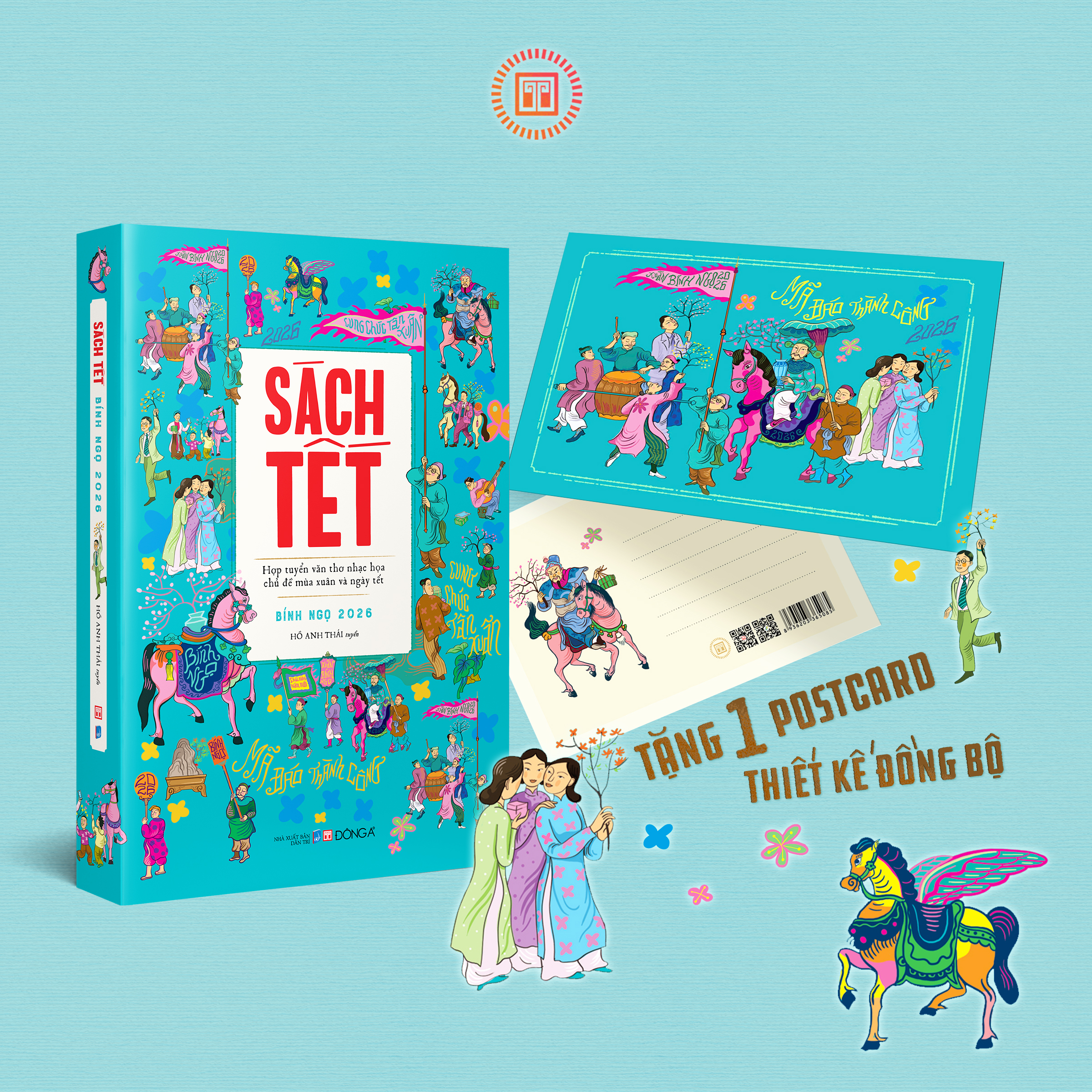 Sach Tet Binh Ngo 2026 - Hop Tuyen Van Tho Nhac Hoa Chu De  Mua Xuan Va Ngay Tet - Tang Kem Postcard