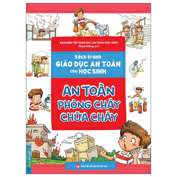 Sach Tranh Giao Duc An Toan Cho Hoc Sinh - An Toan Khi Vui Choi