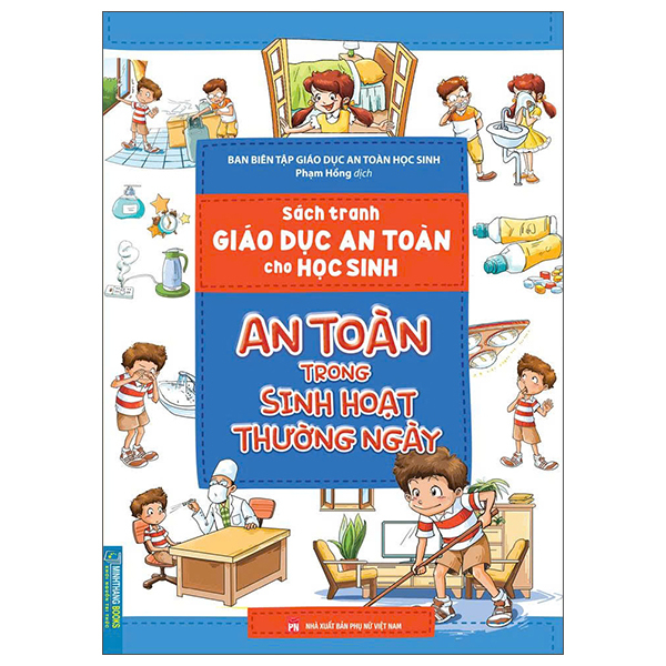 Sach Tranh Giao Duc An Toan Cho Hoc Sinh - An Toan Khi Vui Choi