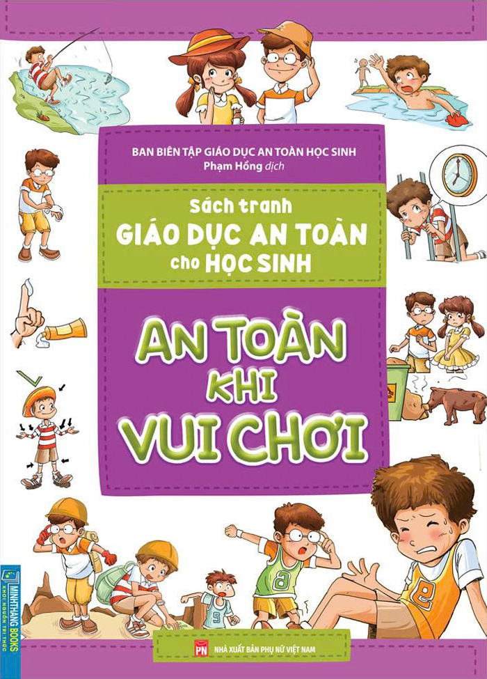 Sach Tranh Giao Duc An Toan Cho Hoc Sinh - An Toan Khi Vui Choi