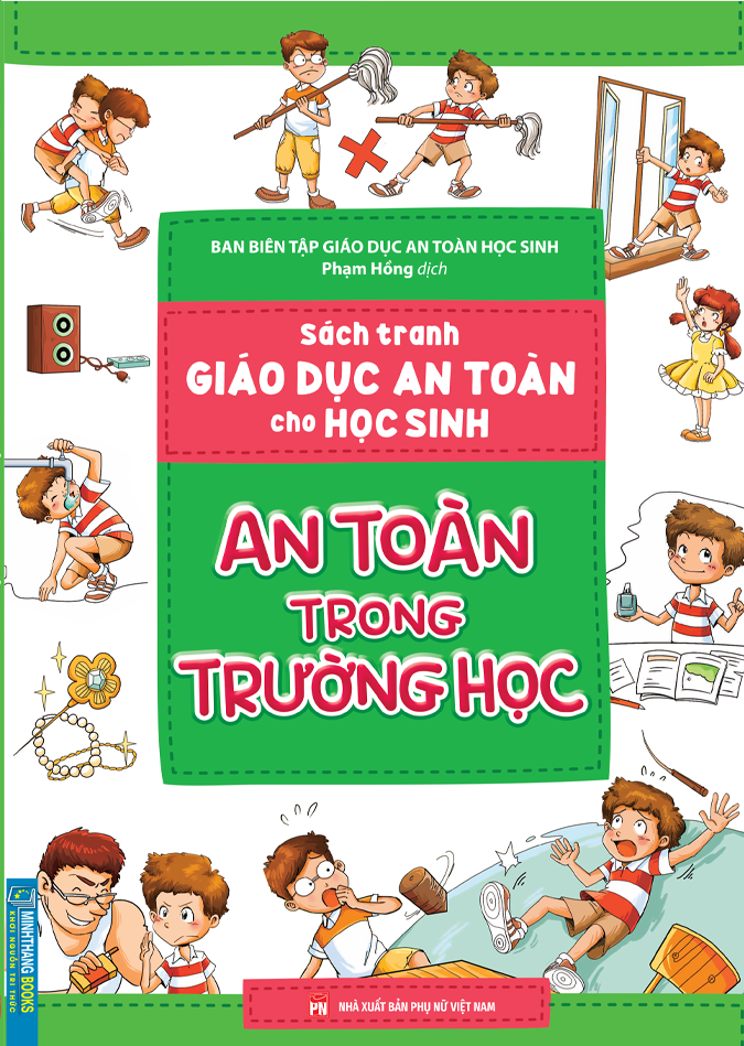 Sach Tranh Giao Duc An Toan Cho Hoc Sinh - An Toan Trong Truong Hoc