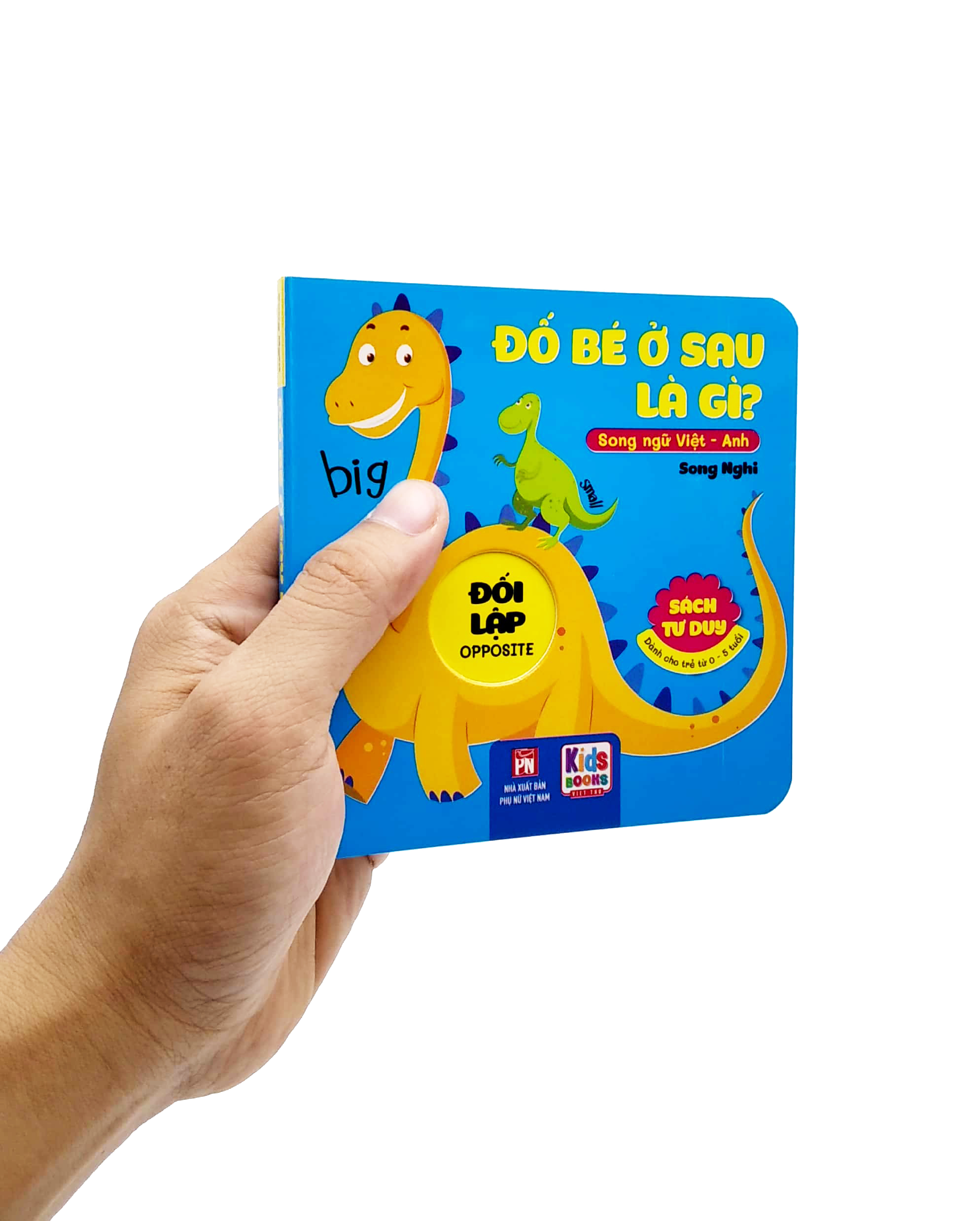 sách tư duy - đố bé ở sau là gì? - đối lập (song ngữ việt - anh)