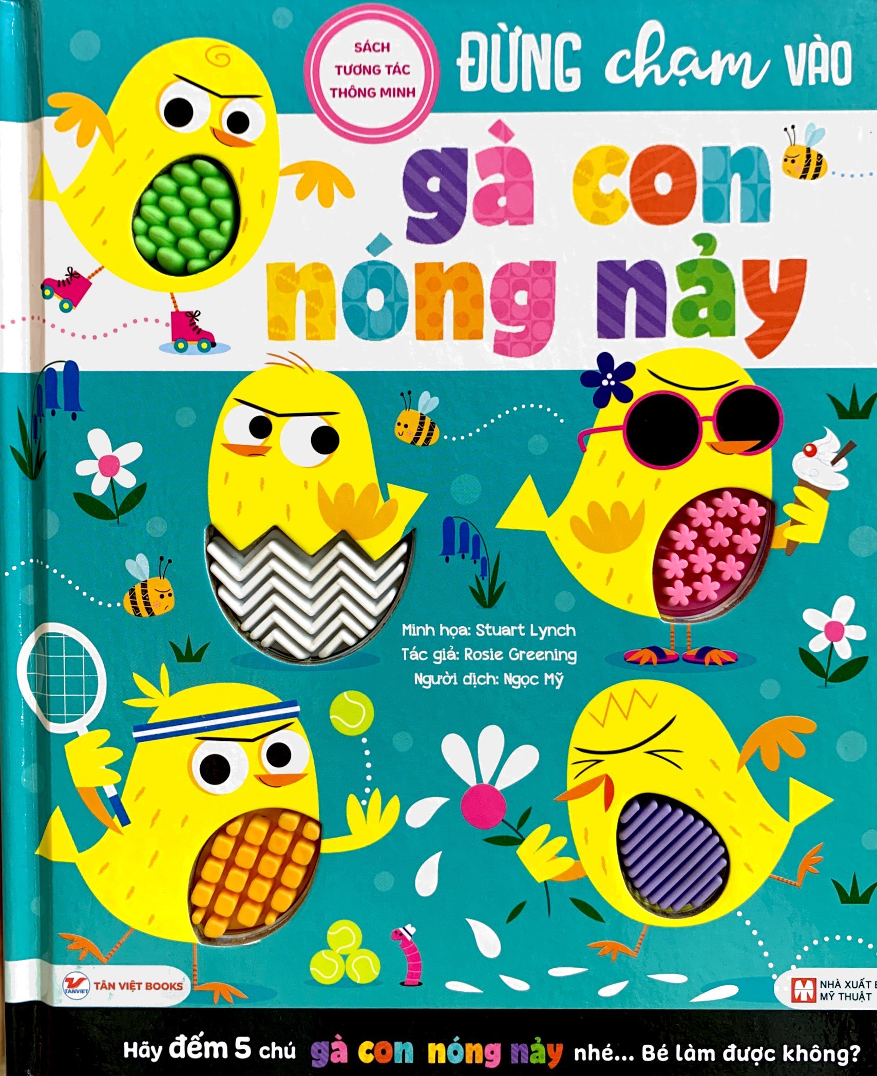 sách tương tác thông minh - đừng chạm vào gà con nóng nảy