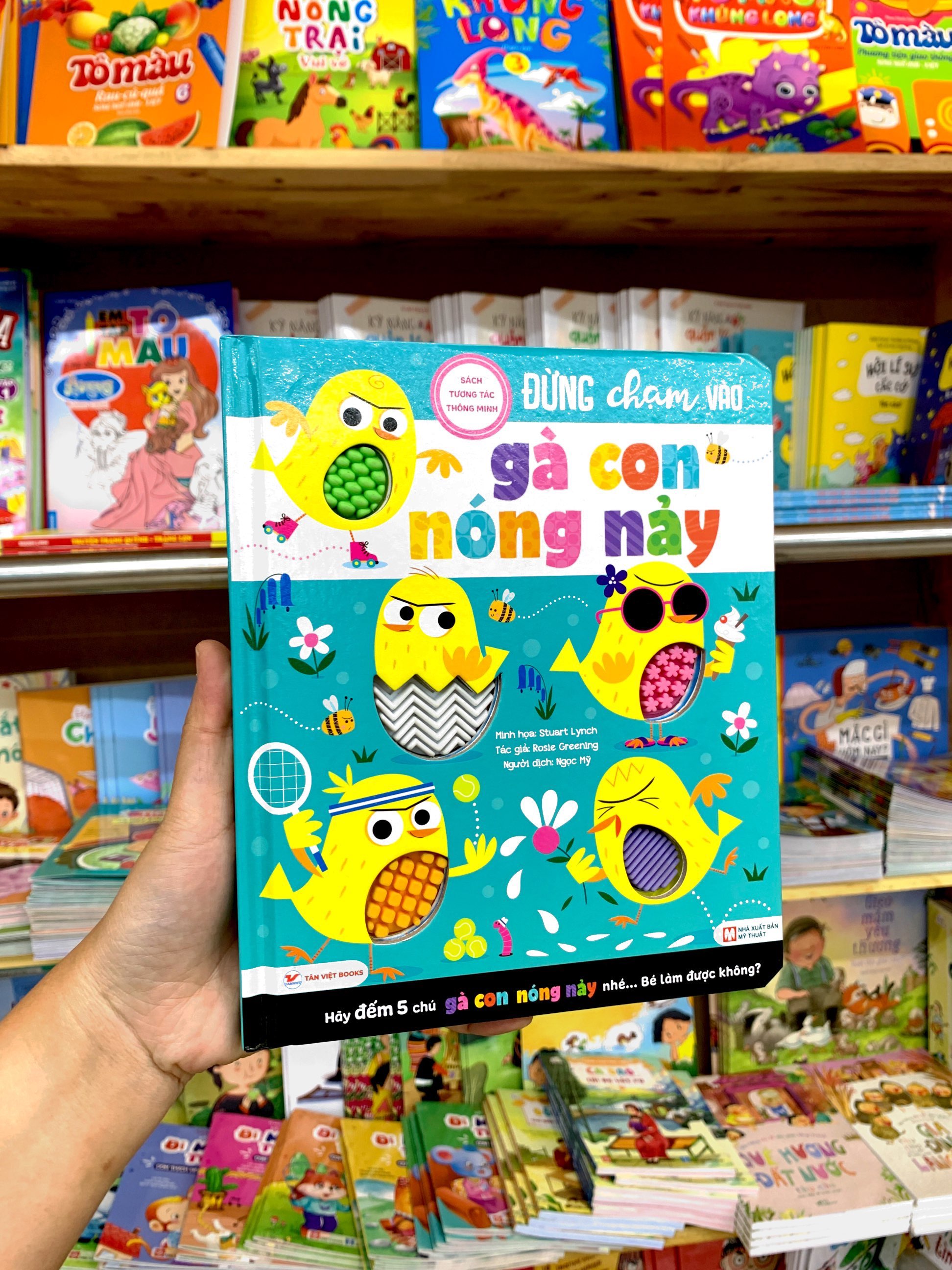 sách tương tác thông minh - đừng chạm vào gà con nóng nảy