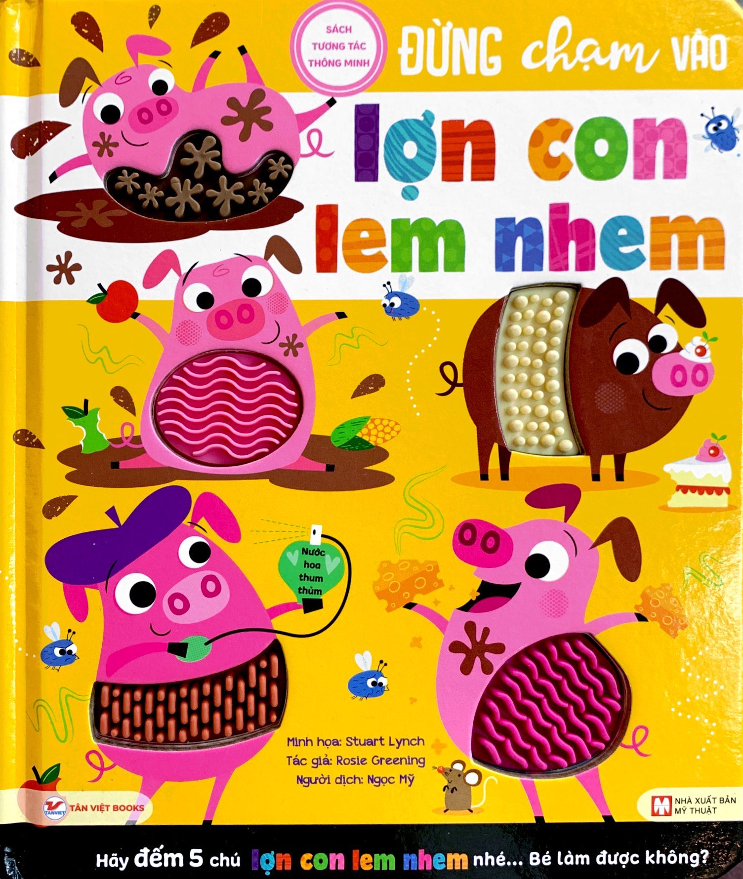 sách tương tác thông minh - đừng chạm vào lợn con lem nhem