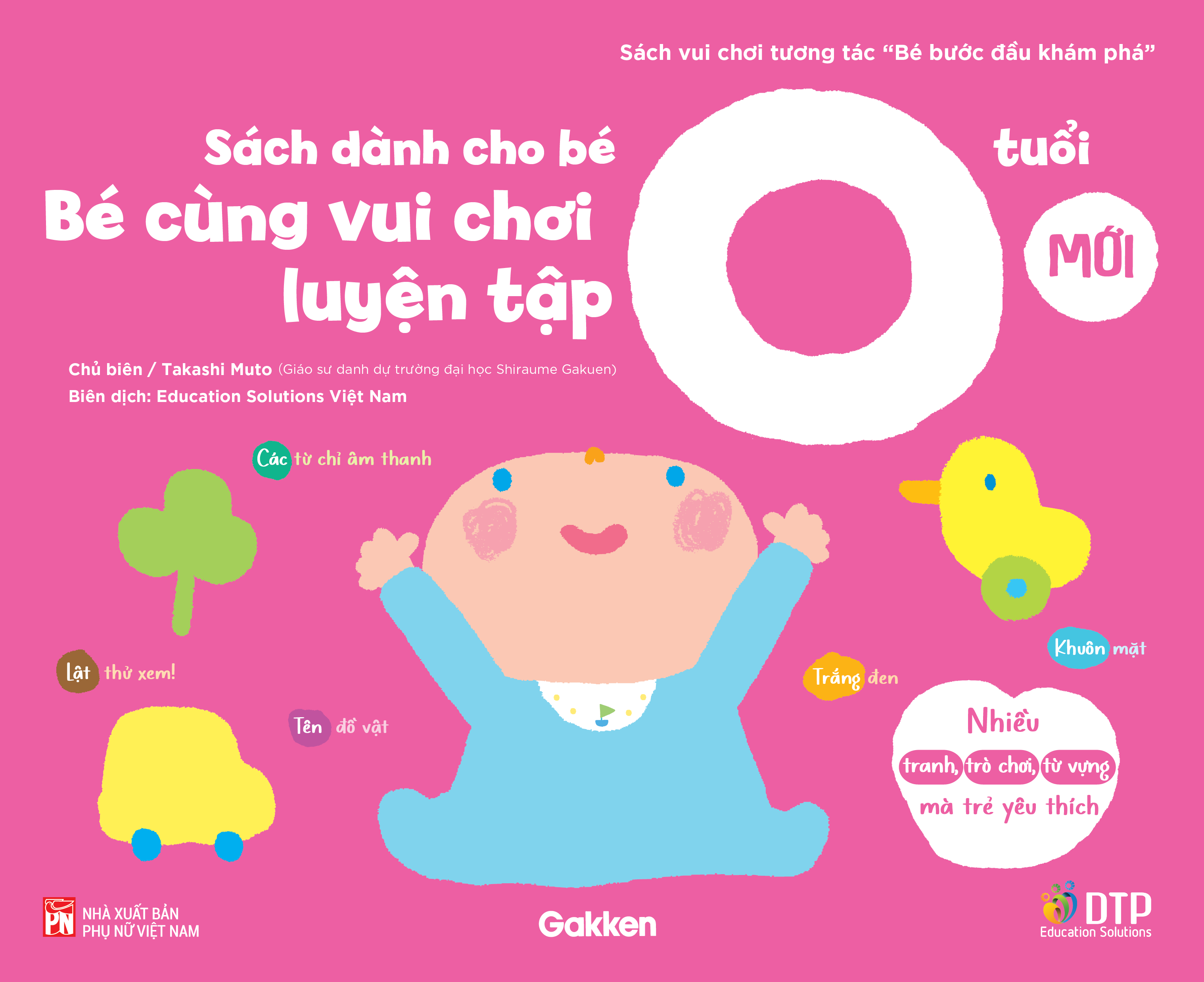 sách vui chơi tương tác "bé bước đầu khám phá" - bé cùng vui chơi luyện tập - sách dành cho bé 0 tuổi