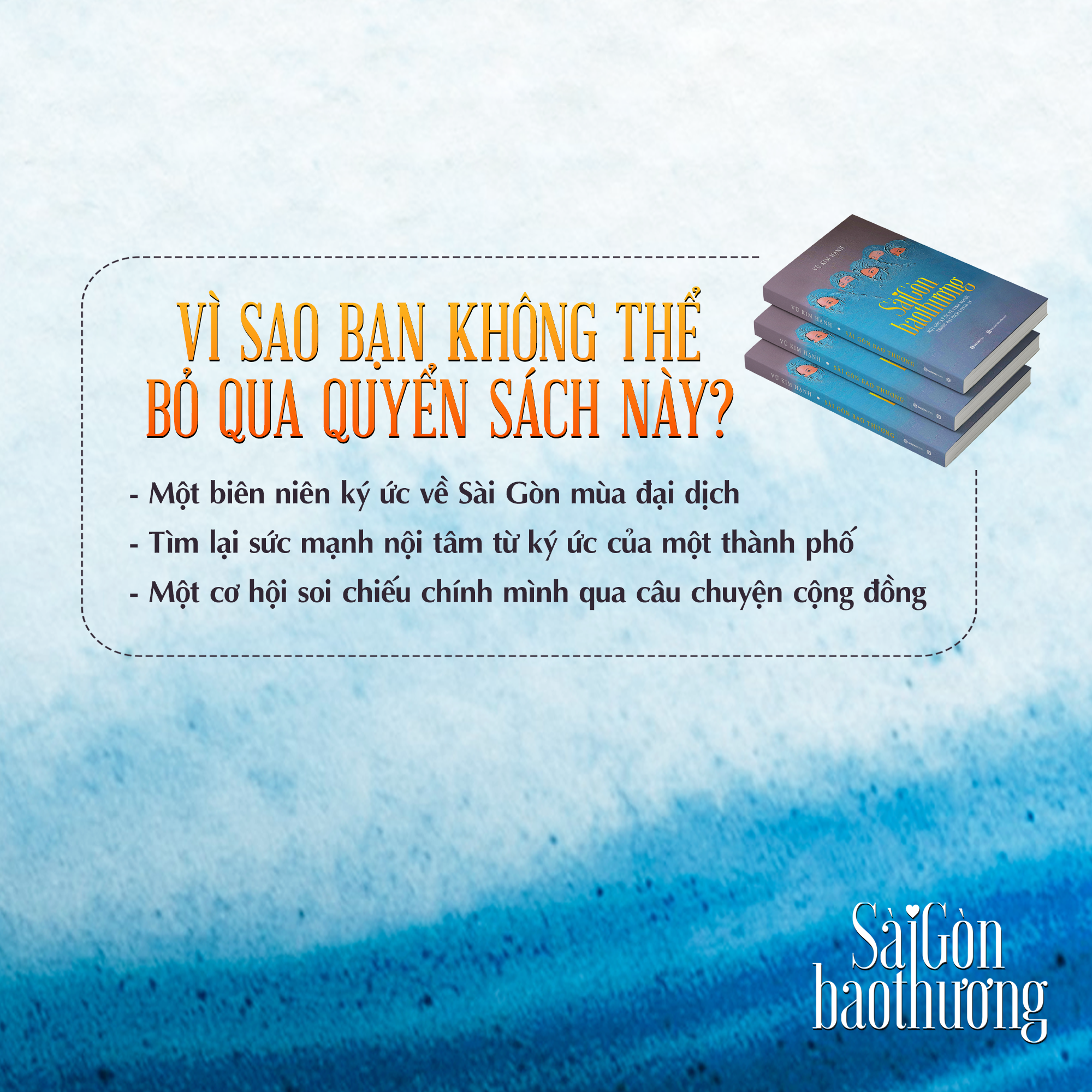 Sai Gon Bao Thuong - Mot Goc Ky Uc Ve Tinh Nguoi Trong Dai Dich COVID-19