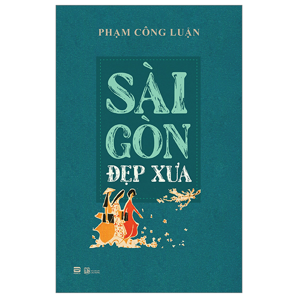 sài gòn đẹp xưa