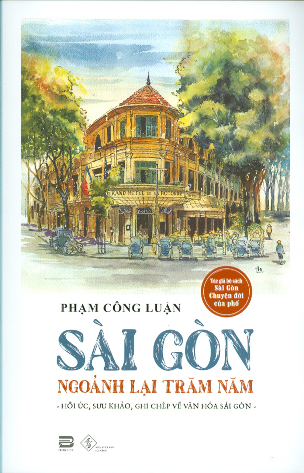 sài gòn ngoảnh lại trăm năm