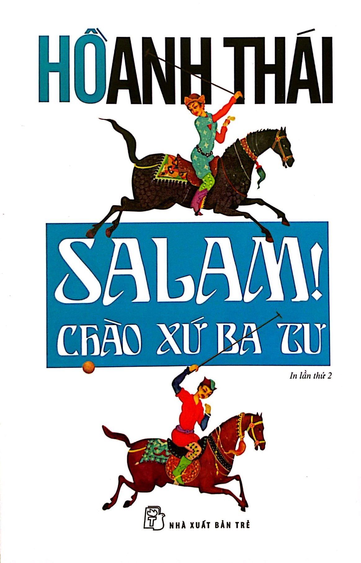 salam! chào xứ ba tư