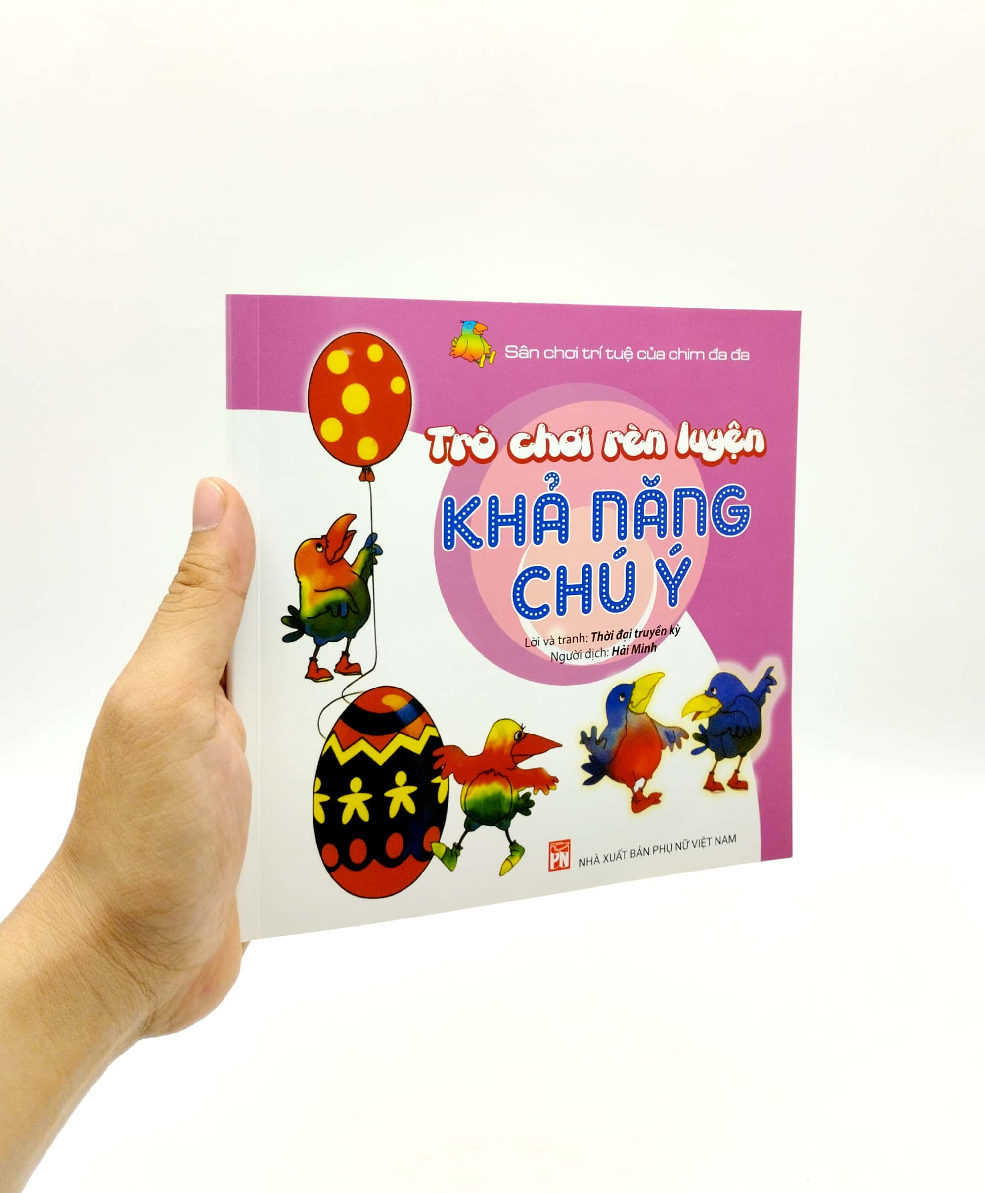 sân chơi trí tuệ của chim đa đa - trò chơi rèn luyện khả năng chú ý (tái bản 2022)