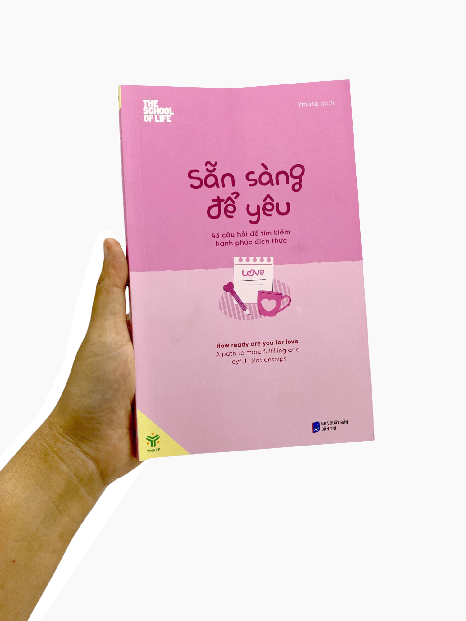 sẵn sàng để yêu - 43 câu hỏi để tìm kiếm hạnh phúc đích thực