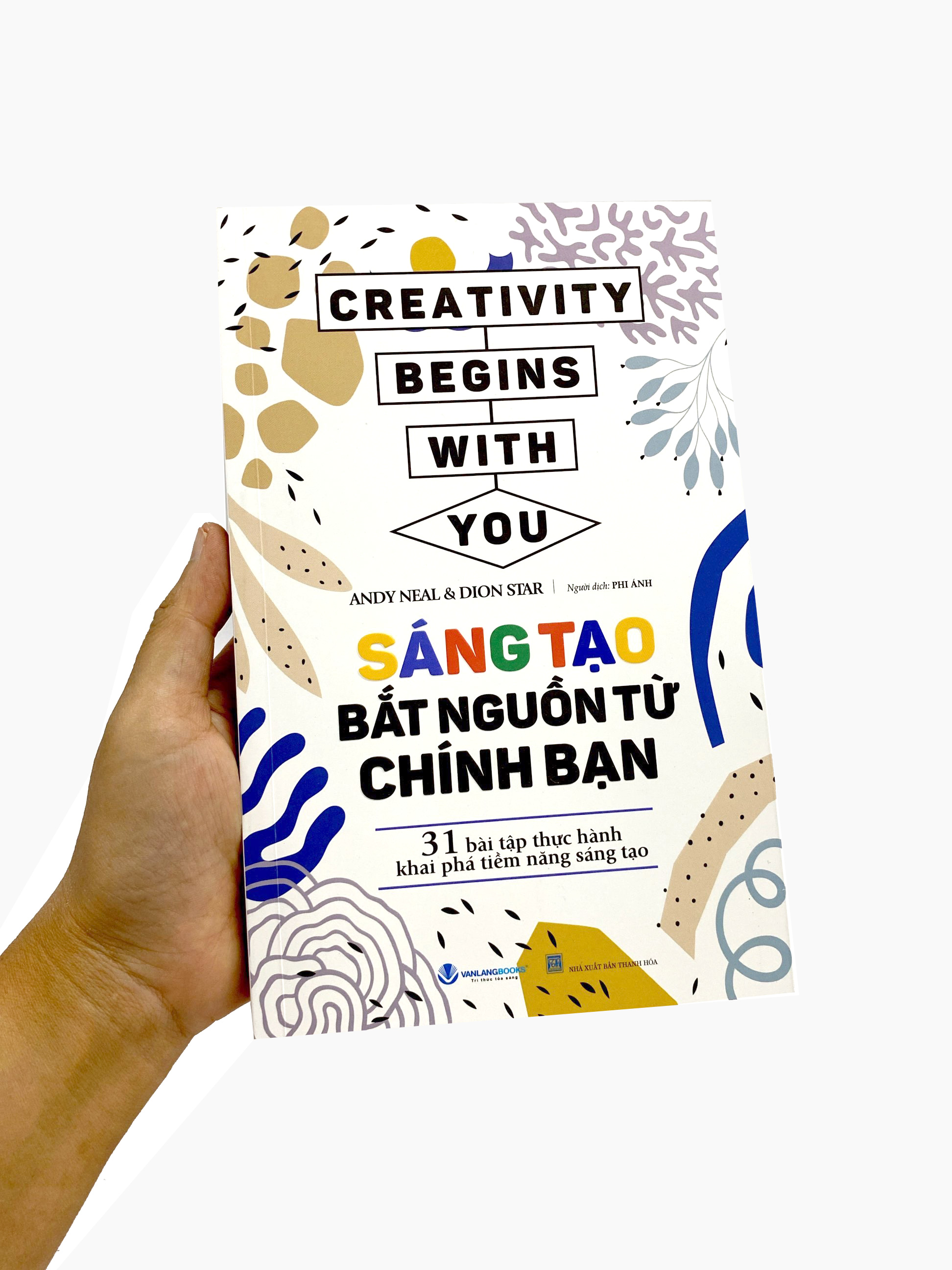 sáng tạo bắt nguồn từ chính bạn