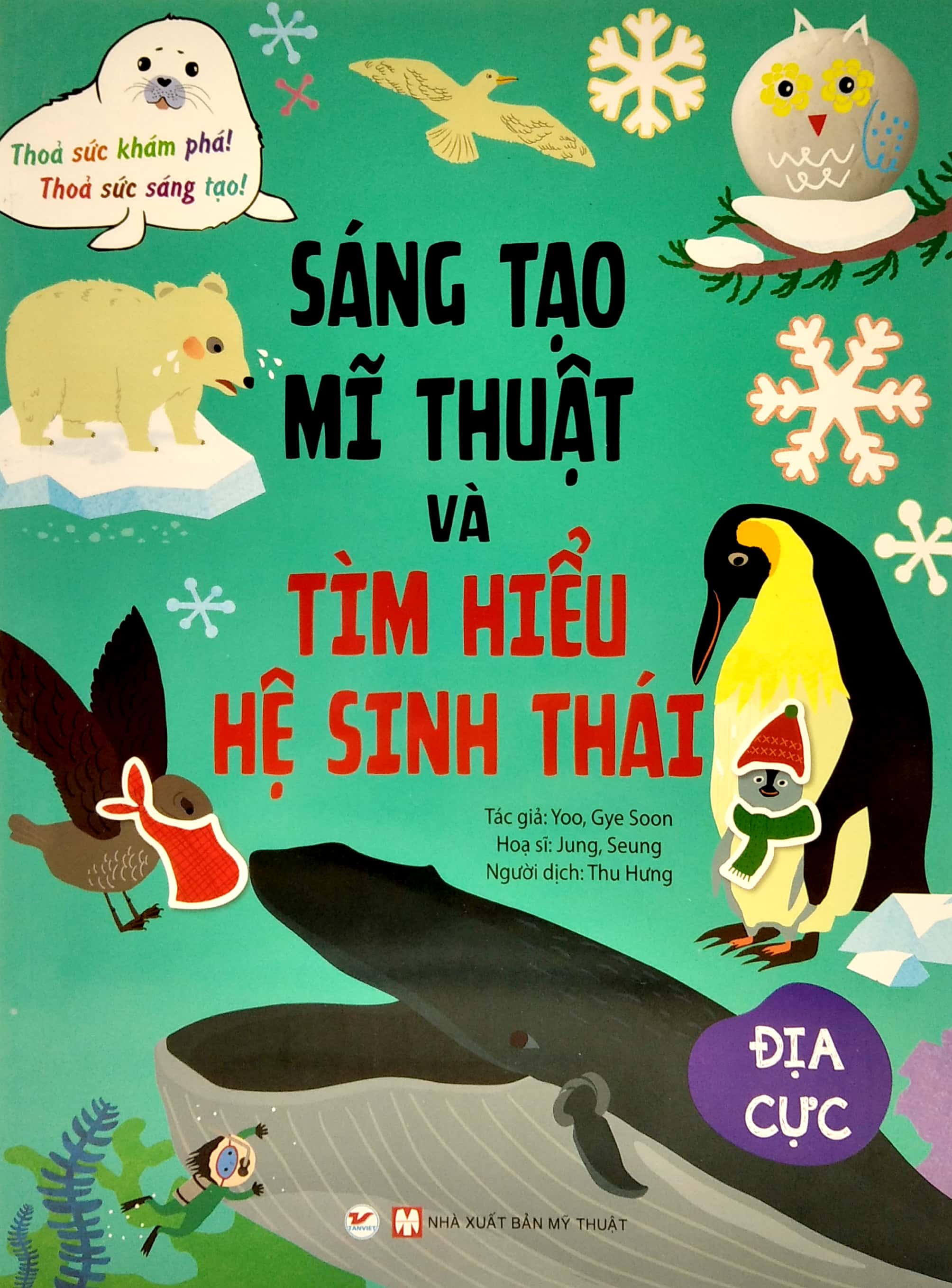 sáng tạo mĩ thuật và tìm hiểu hệ sinh thái: địa cực