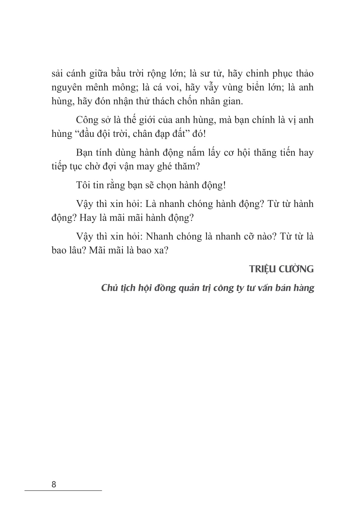 sao ông chủ phải cất nhắc bạn?
