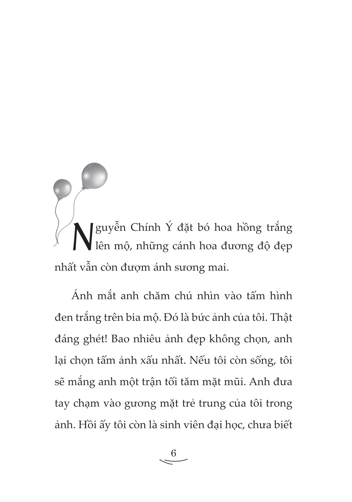 sau khi tôi chết, anh ấy không cưới thêm ai nữa