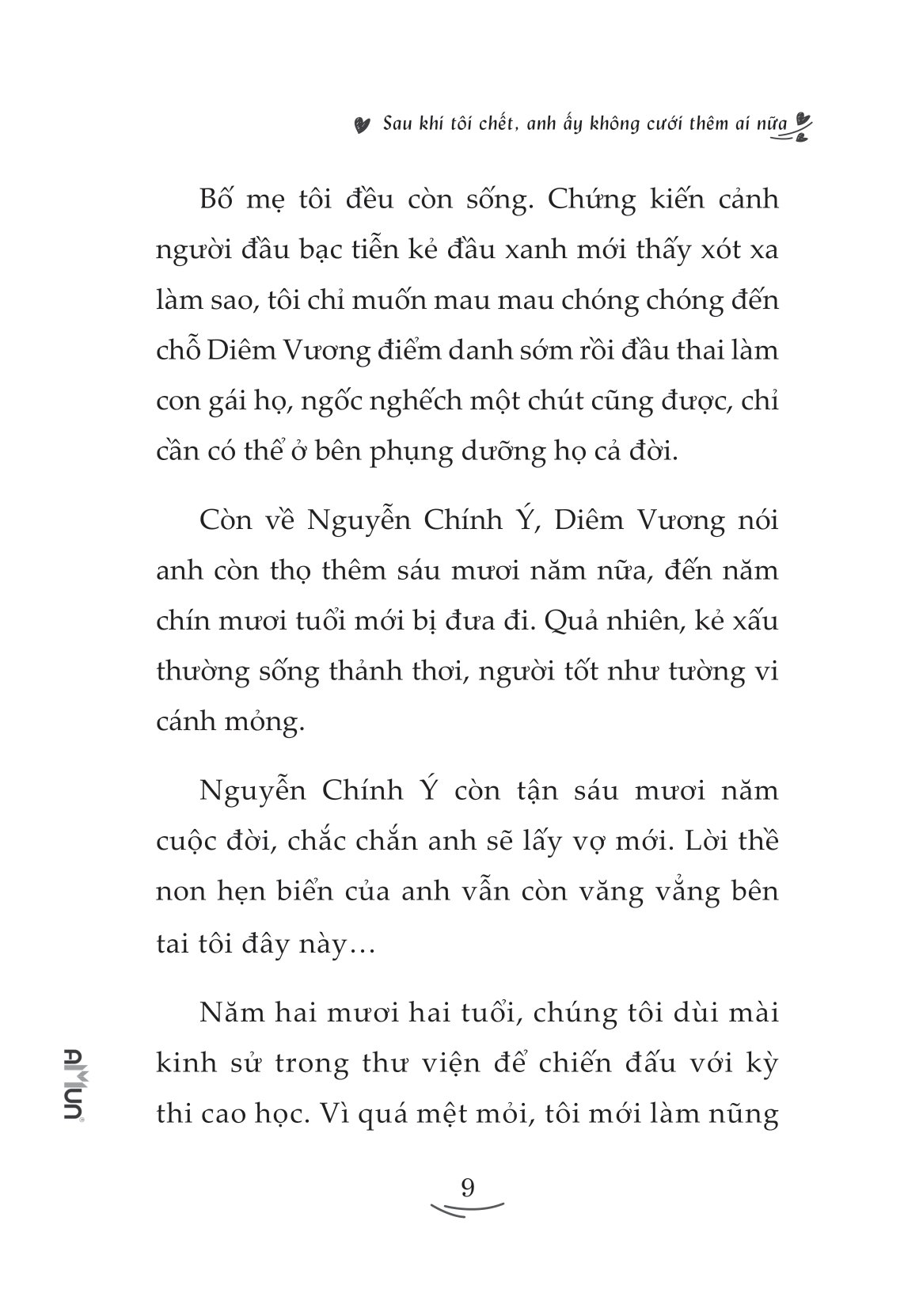 sau khi tôi chết, anh ấy không cưới thêm ai nữa