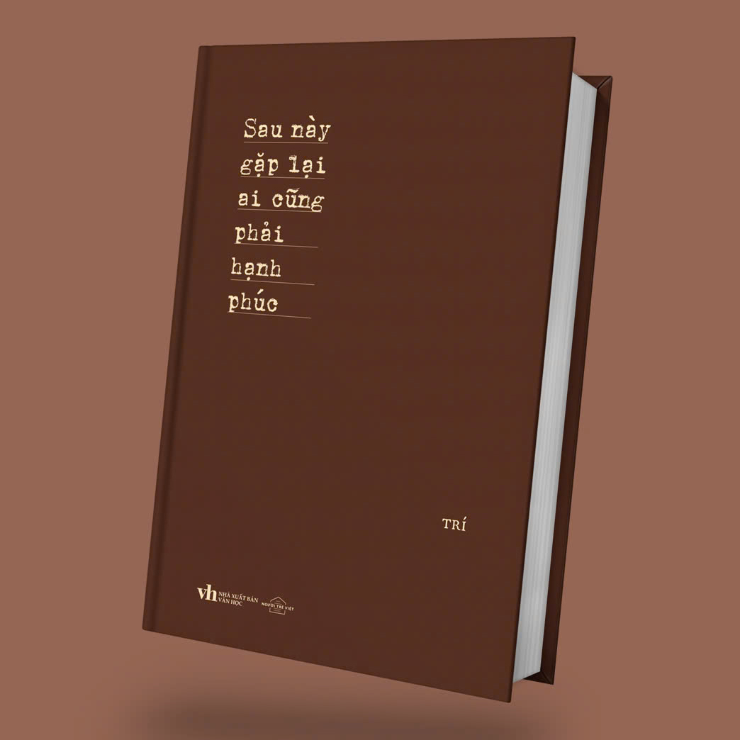 sau này gặp lại ai cũng phải hạnh phúc - bản đặc biệt - bìa cứng - tặng kèm bookmark + postcard có lời đề tặng và chữ kí tác giả