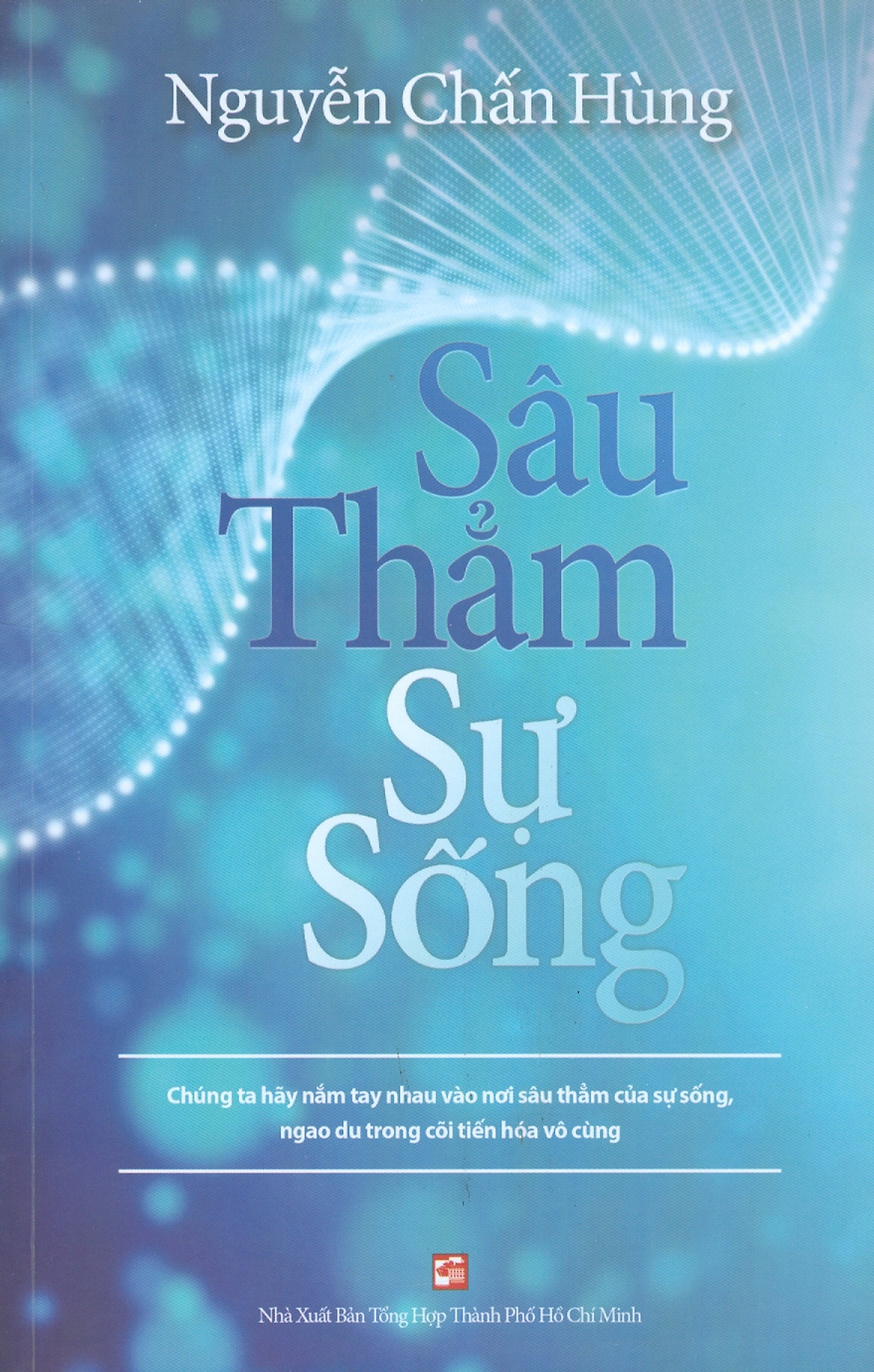sâu thẳm sự sống (tái bản 2023)