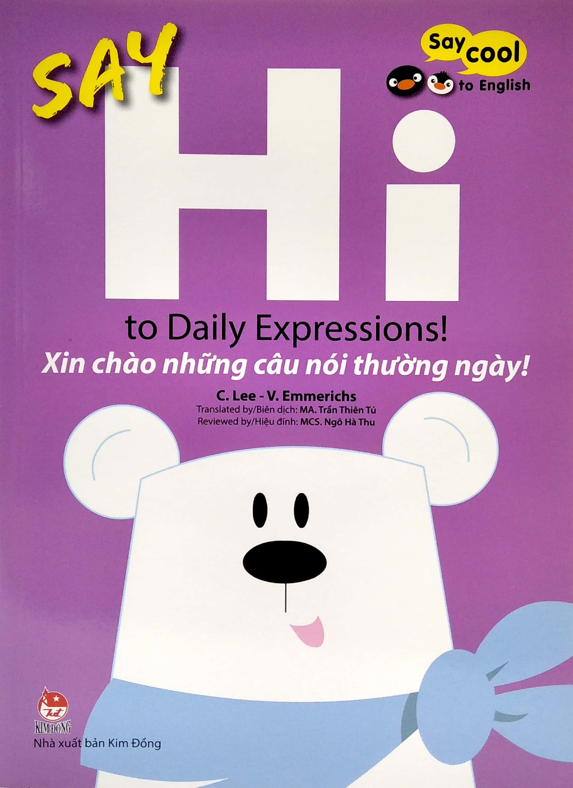 say cool to english - say hi to daily expressions! - xin chào những câu nói thường ngày!