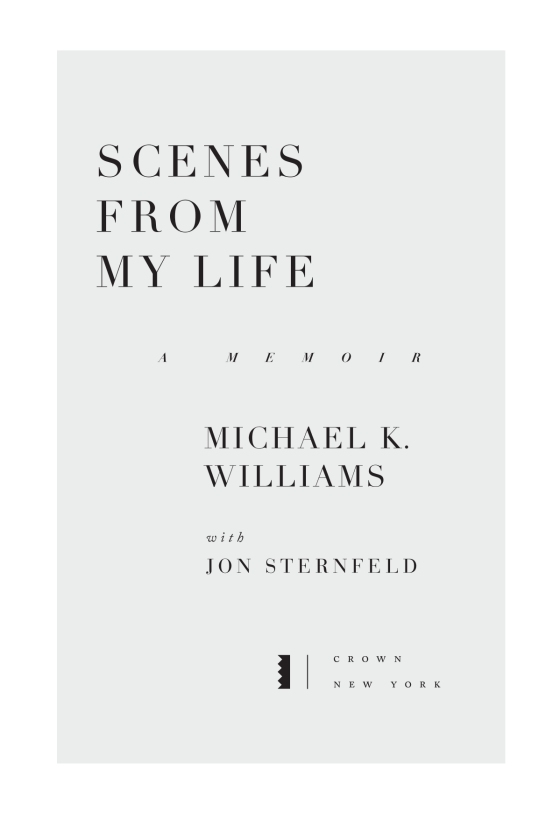 scenes from my life: a memoir