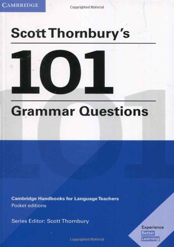 scott thornbury's 101 grammar questions pocket editions: cambridge handbooks for language teachers