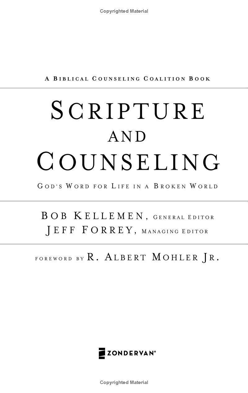 scripture and counseling : god's word for life in a broken world