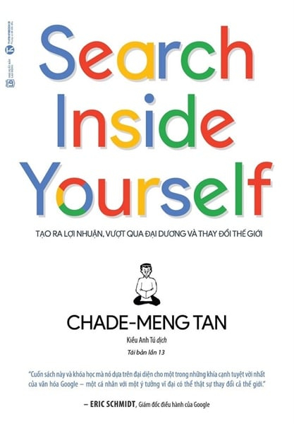 Search Inside Yourself - Tao Ra Loi Nhuan Vuot Qua Dai Duong Va Thay Doi The Gioi (Tai Ban 2025)