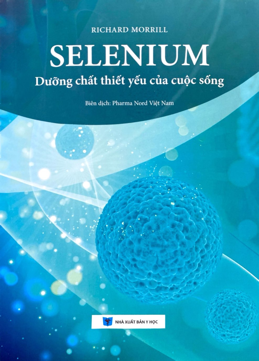 selenium - dưỡng chất thiết yếu của cuộc sống