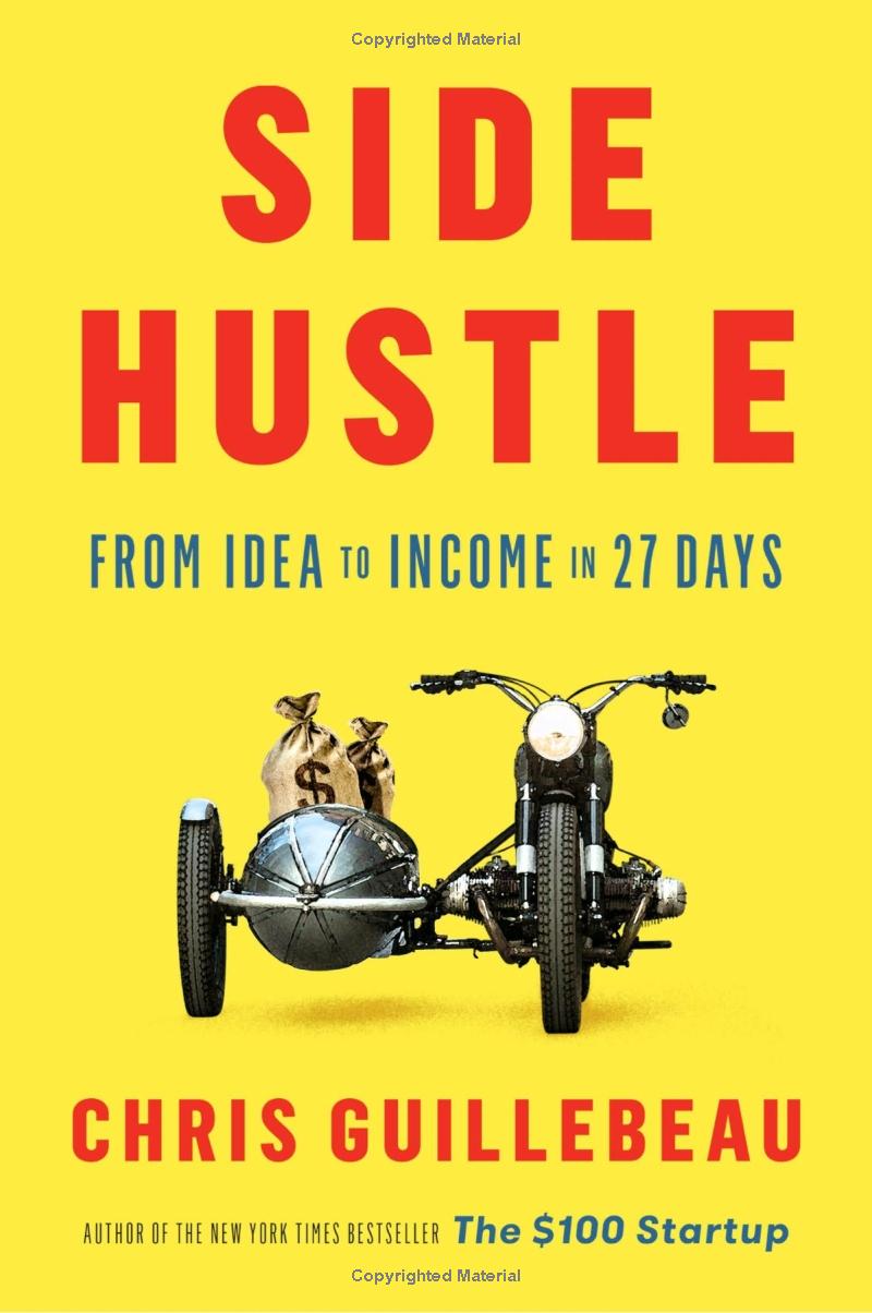 side hustle: build a side business and make extra money - without quitting your day job